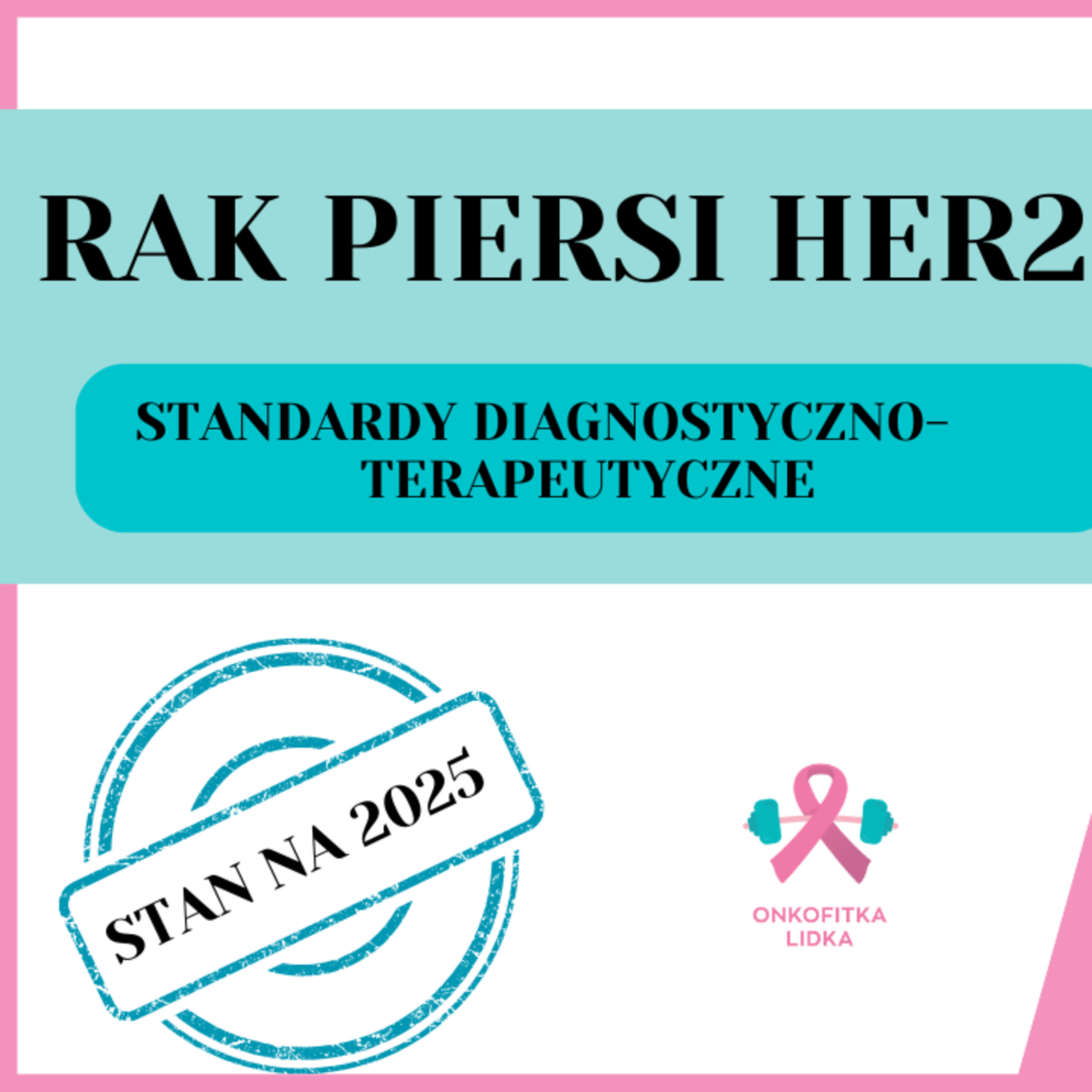 Odcinek 163. Rak piersi HER2+. Aktualizacja zaleceń. Stan na 2025 rok episode artwork