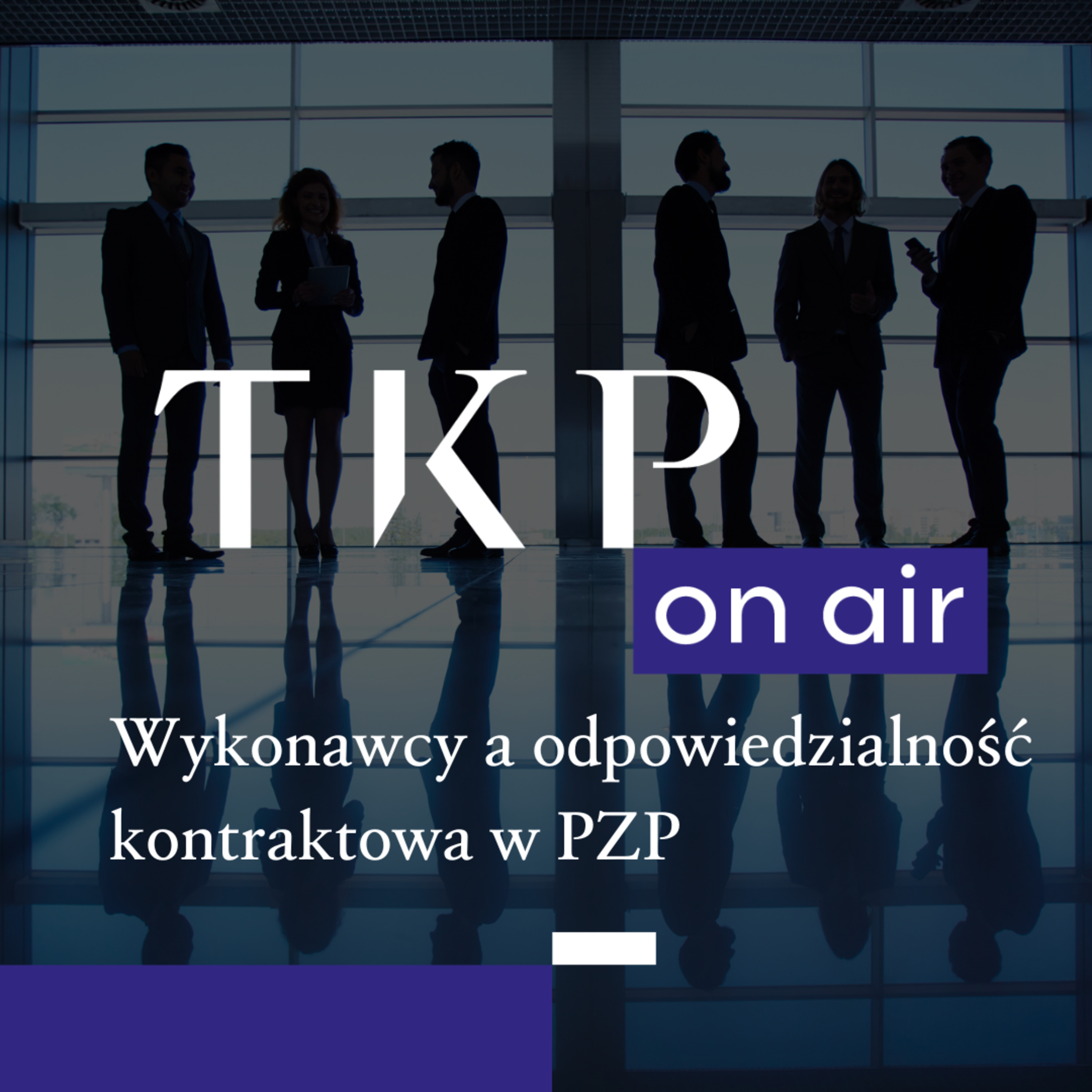 TKP on air. Prawo. Biznes. Technologia