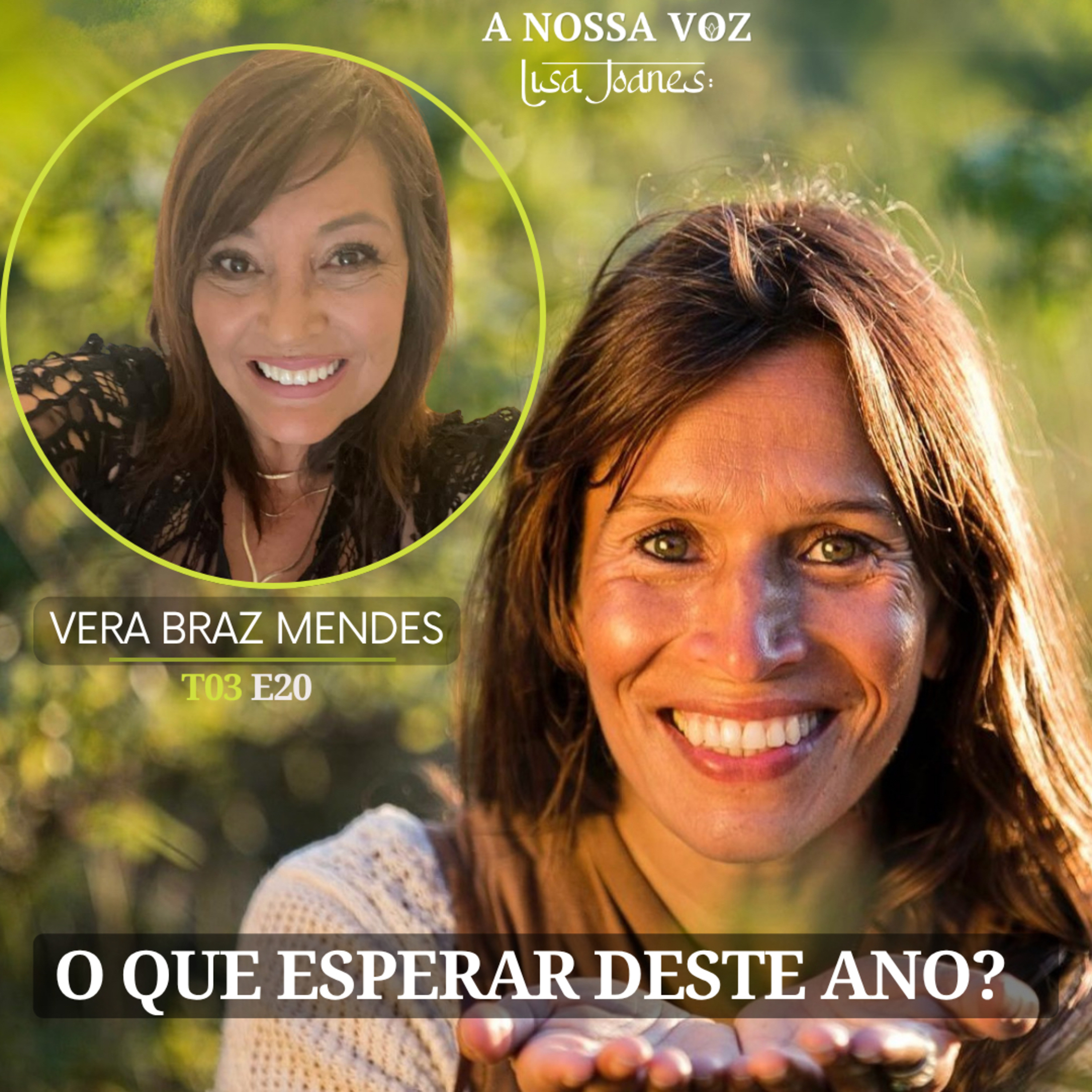 O que esperar deste ano?, com Vera Braz Mendes