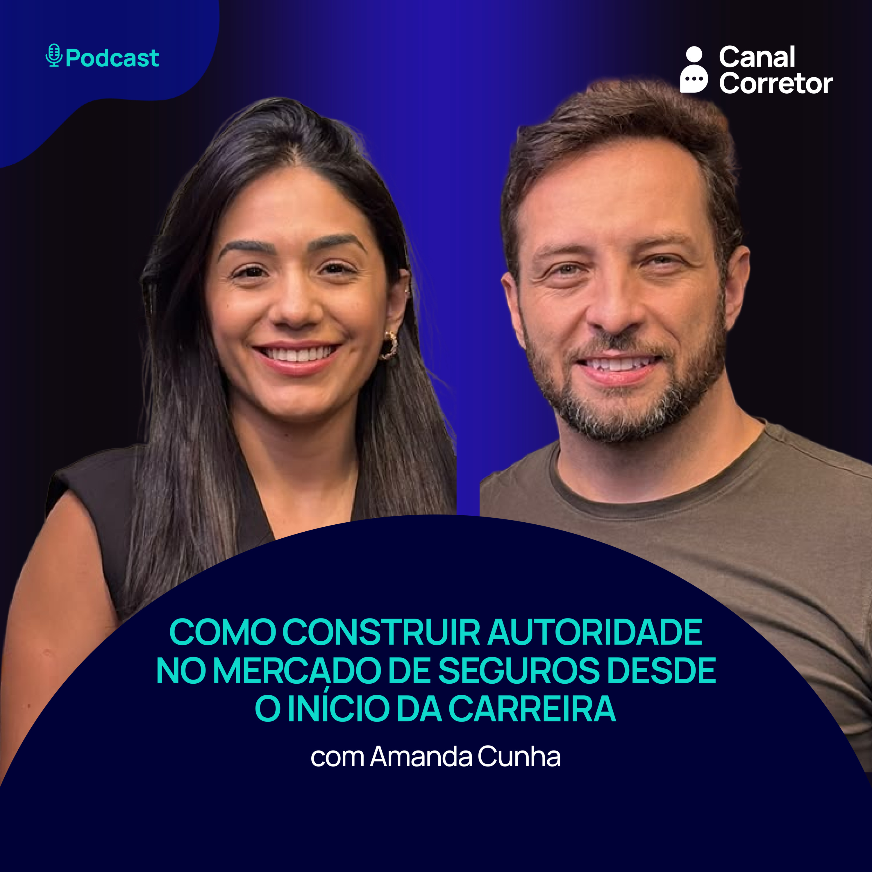 Como construir autoridade no mercado de seguros desde o início da carreira | 132 - Amanda Cunha episode artwork