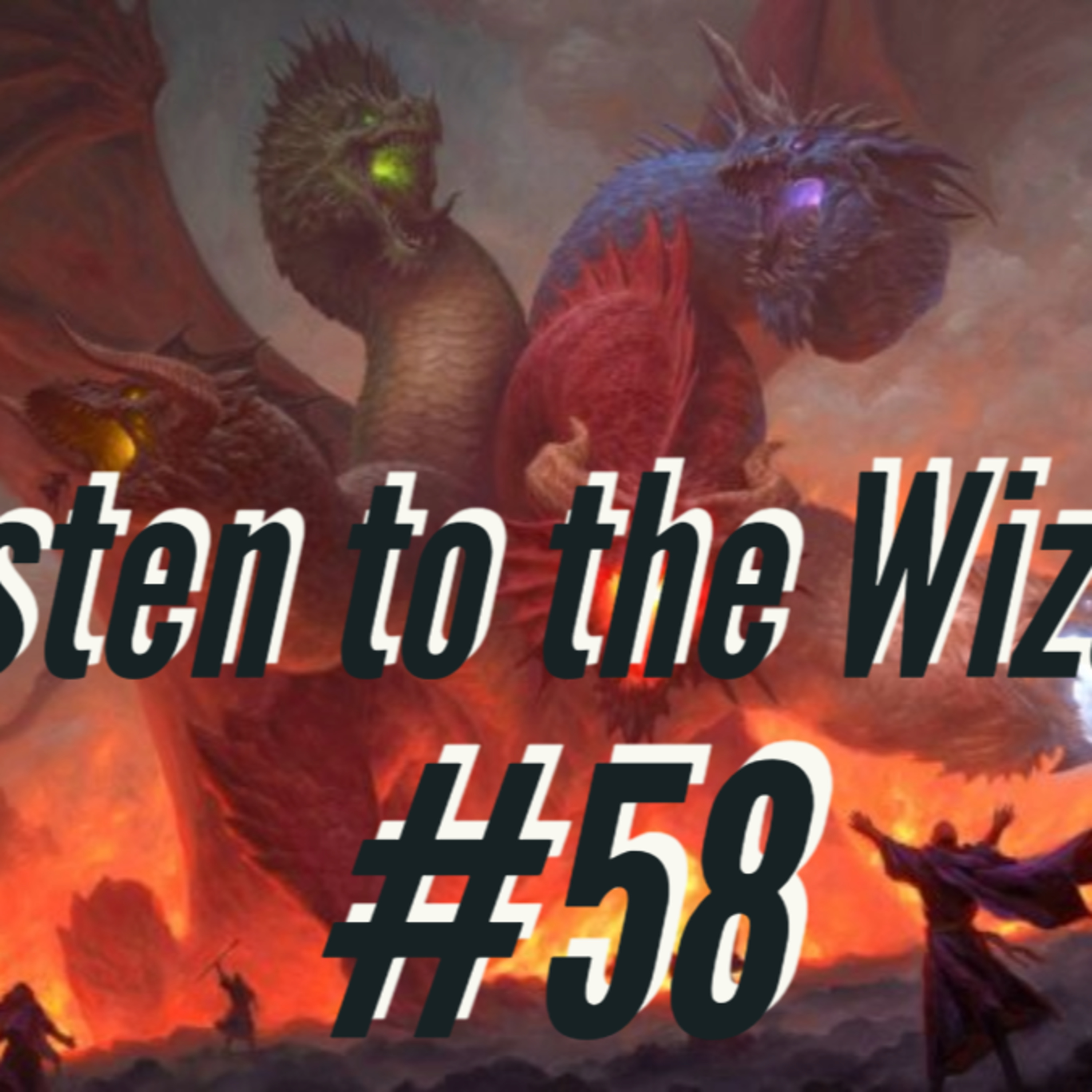 Rise of Tiamat: Eps 58 - Listen to the Wizard episode artwork