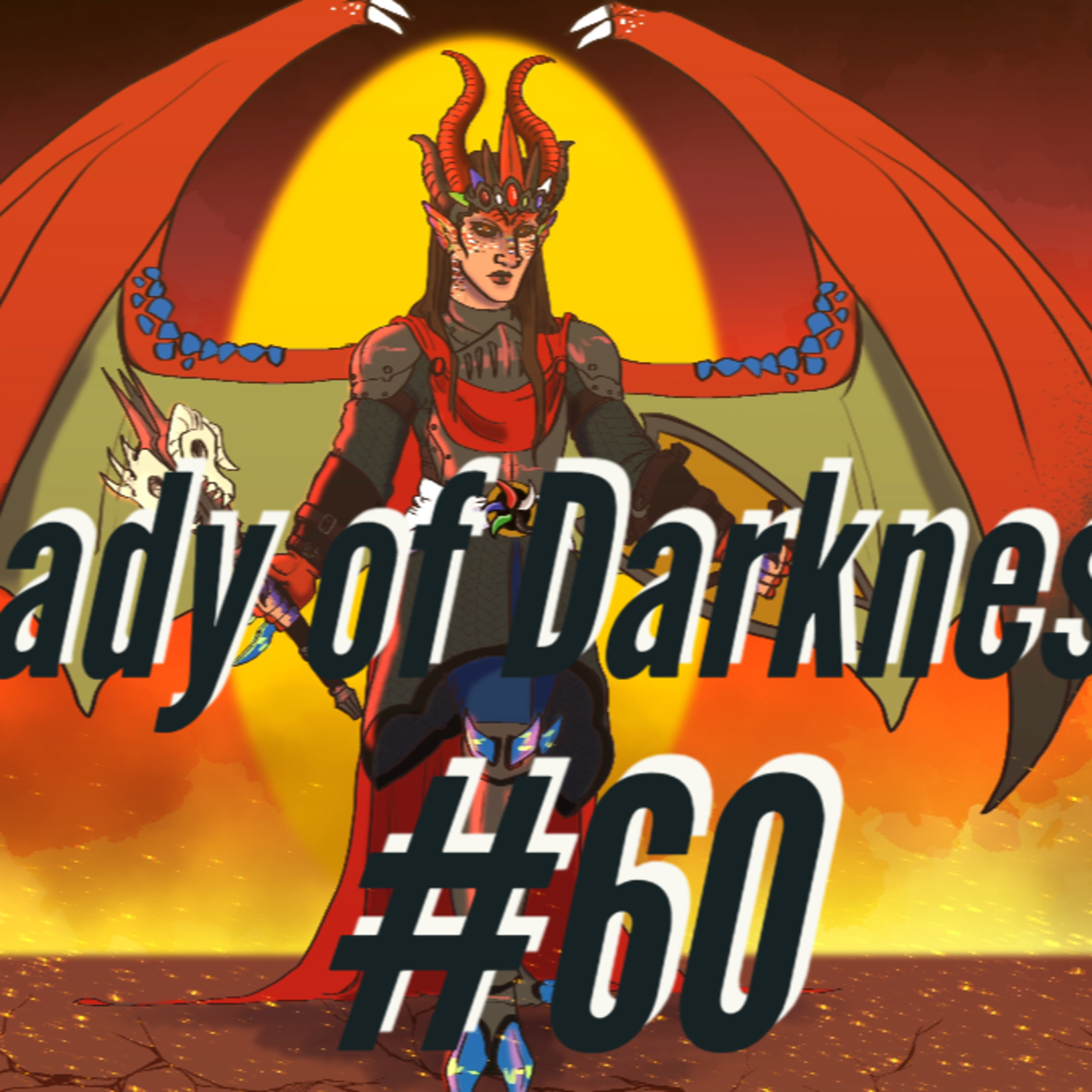 Rise of Tiamat: Eps 60 - Lady of Darkness episode artwork