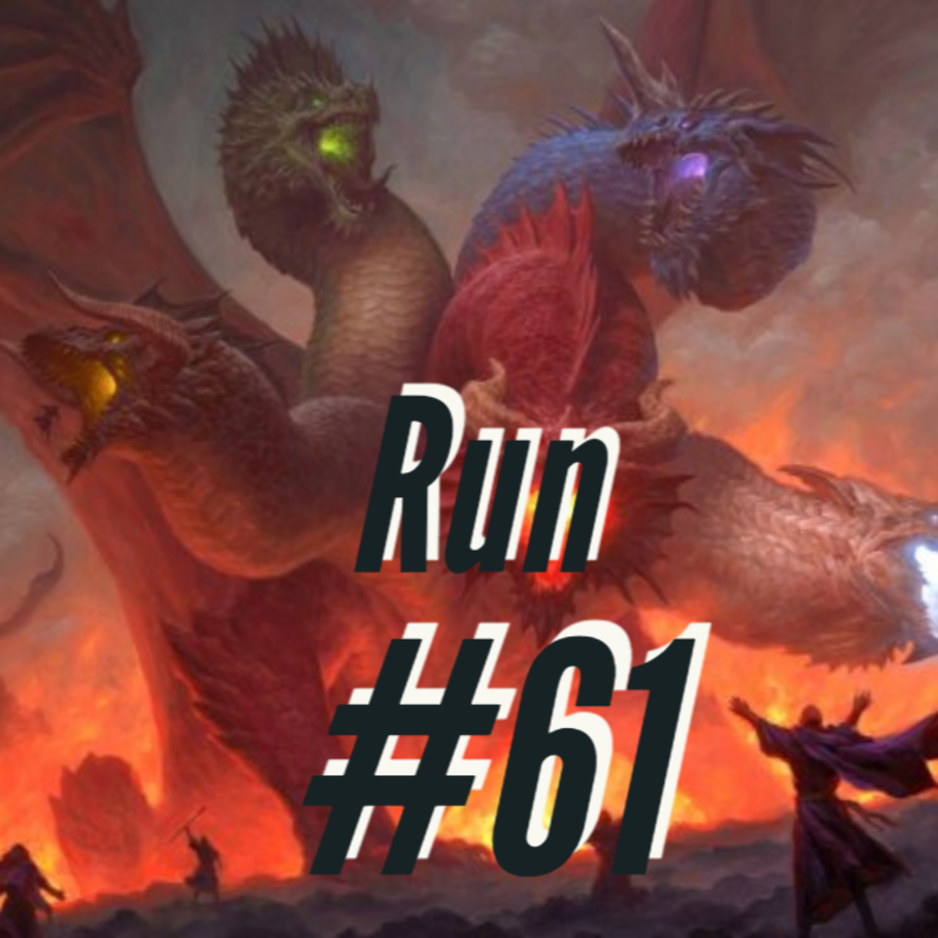 Rise of Tiamat: Eps 61 - Run episode artwork