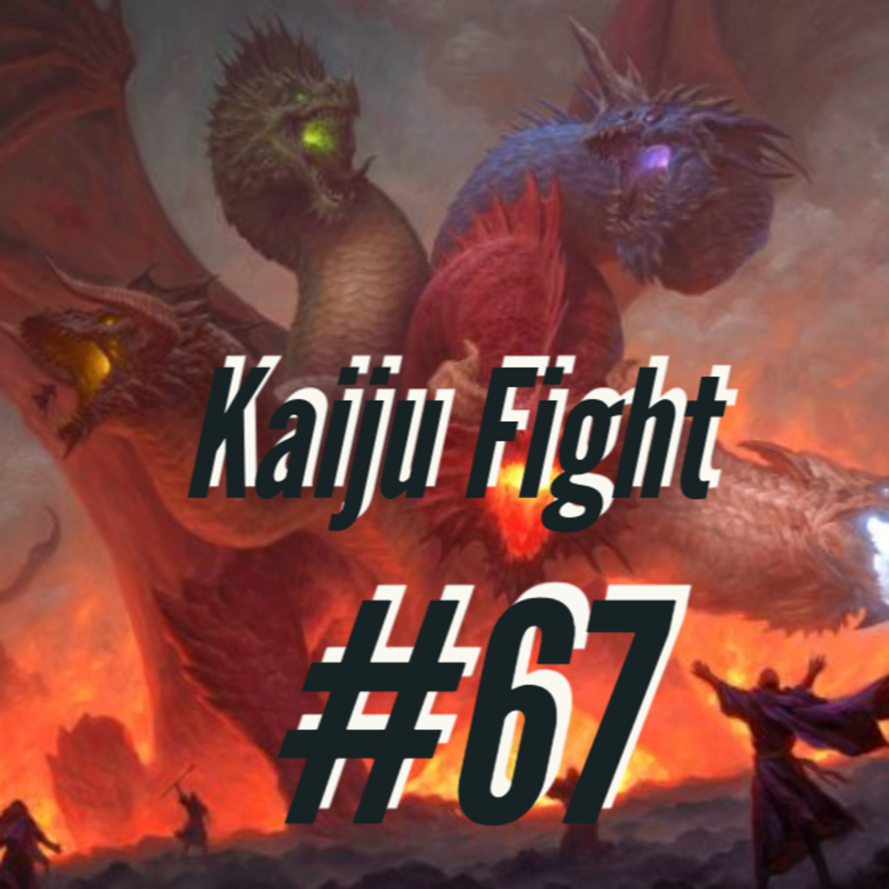 Rise of Tiamat: Eps - 67 Kaiju Fight episode artwork