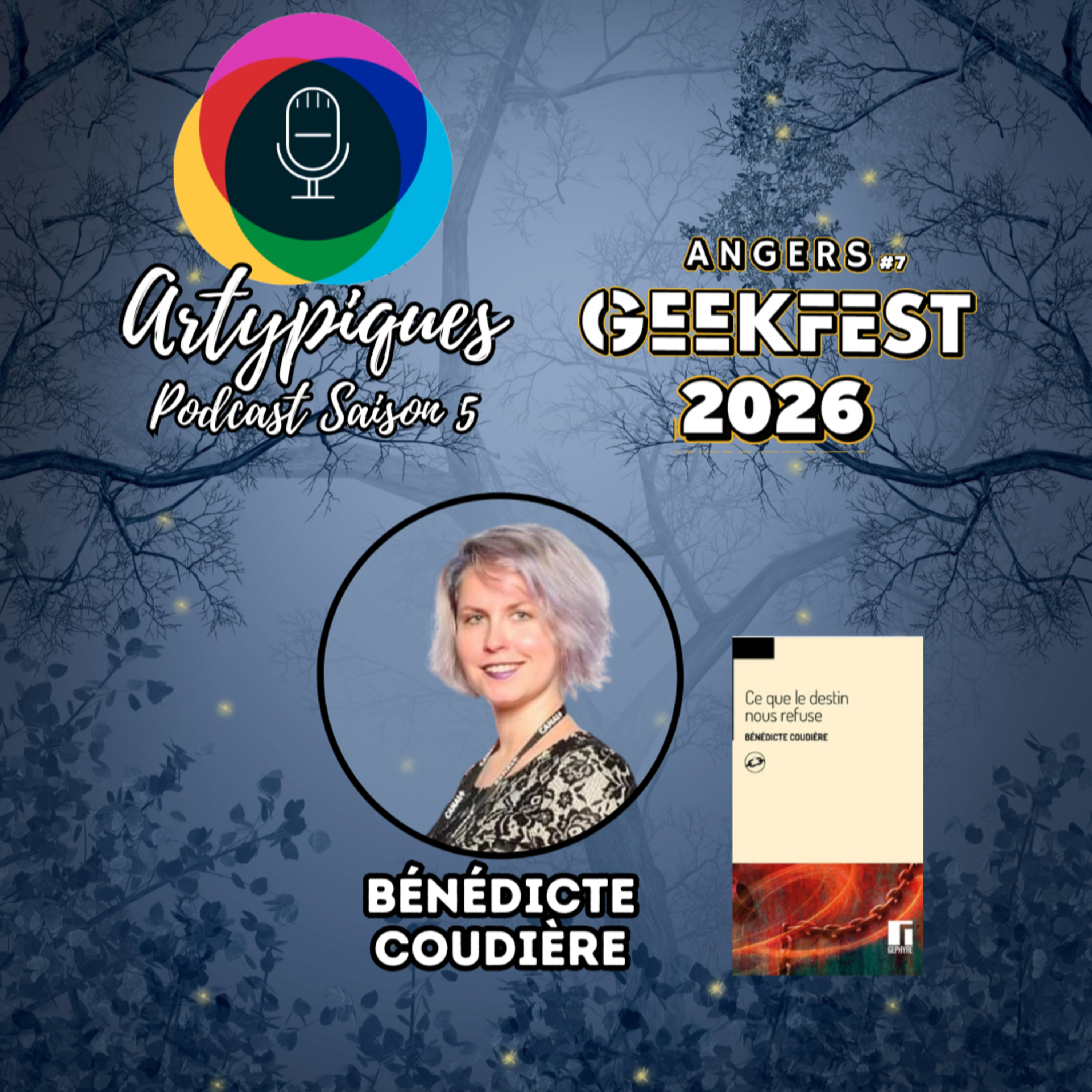Special Geekfest - 5e Partie - Bénédicte Coudière