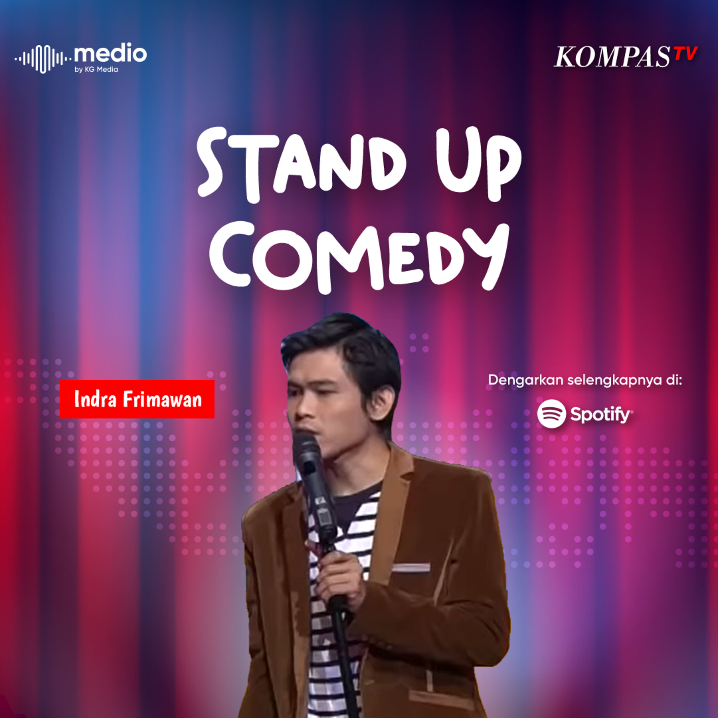 Ngakak semaunya bareng Stand Up Comedy Indonesia!