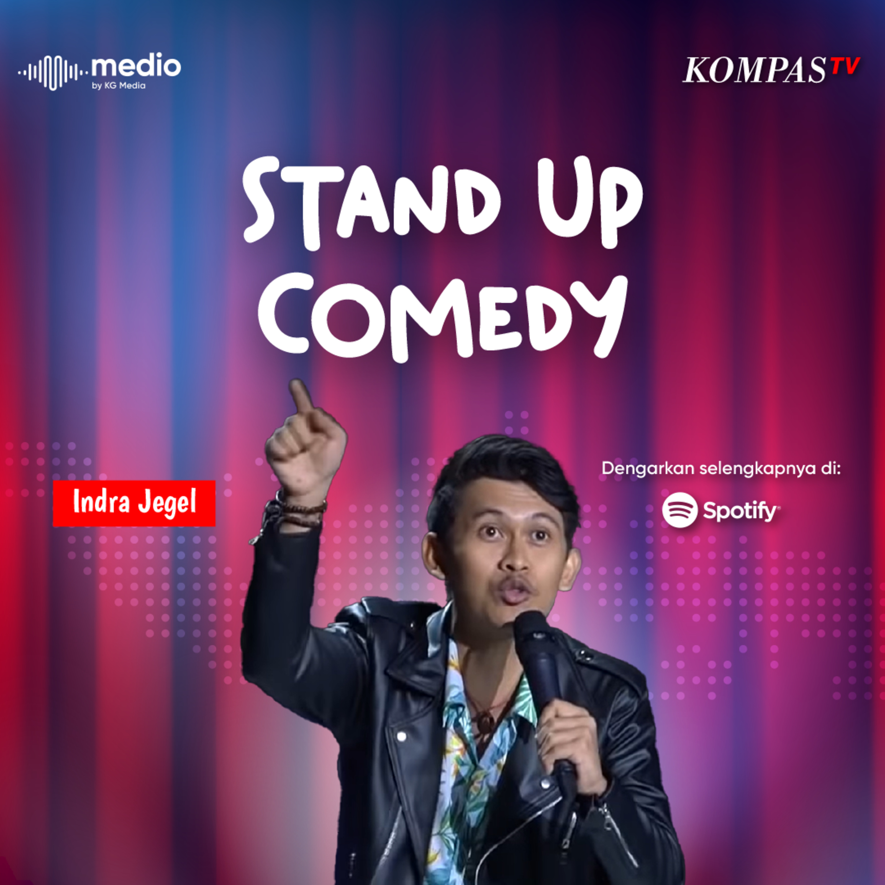 Ngakak semaunya bareng Stand Up Comedy Indonesia!