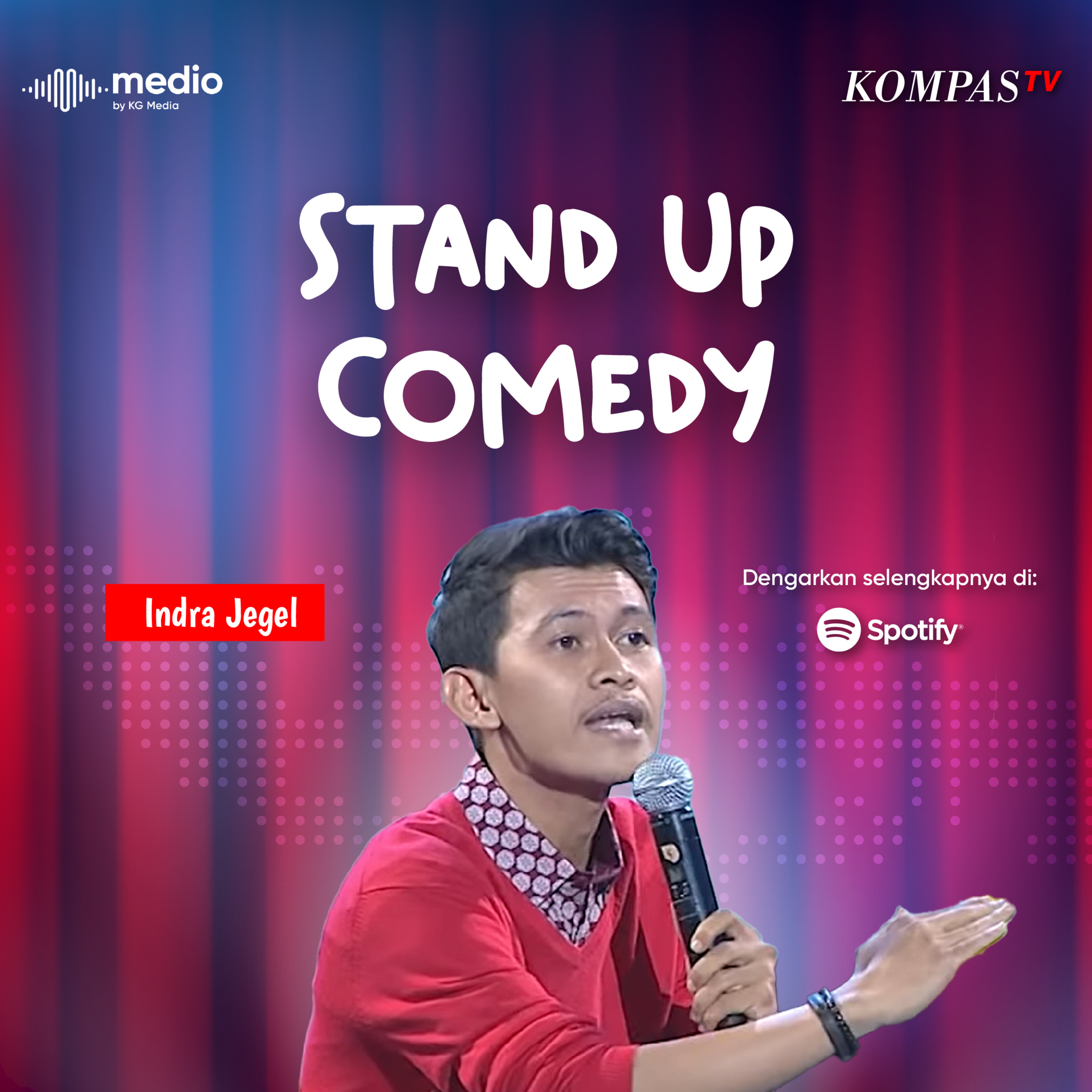 Ngakak semaunya bareng Stand Up Comedy Indonesia!