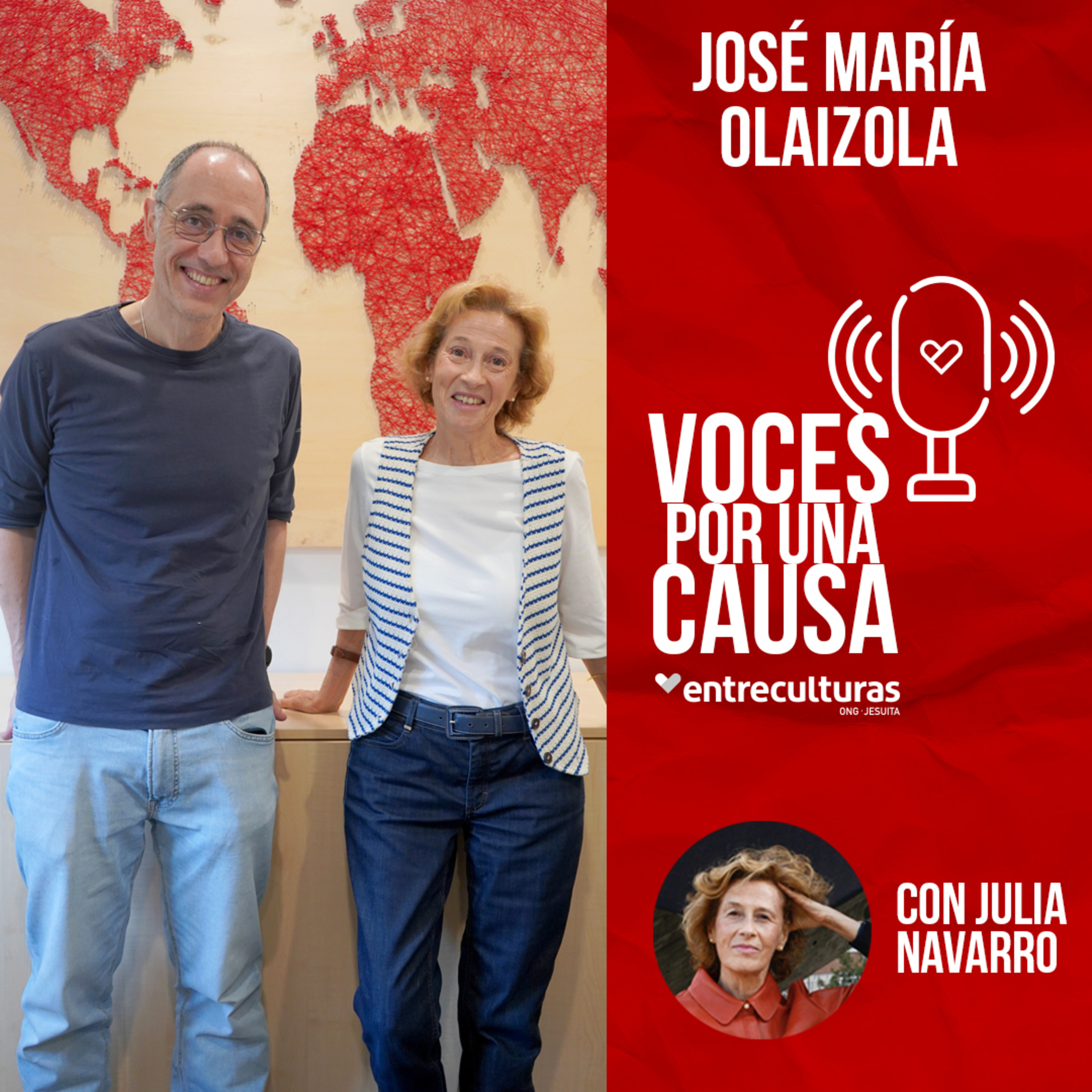 José María Olaizola | Voces por una Causa con Julia Navarro