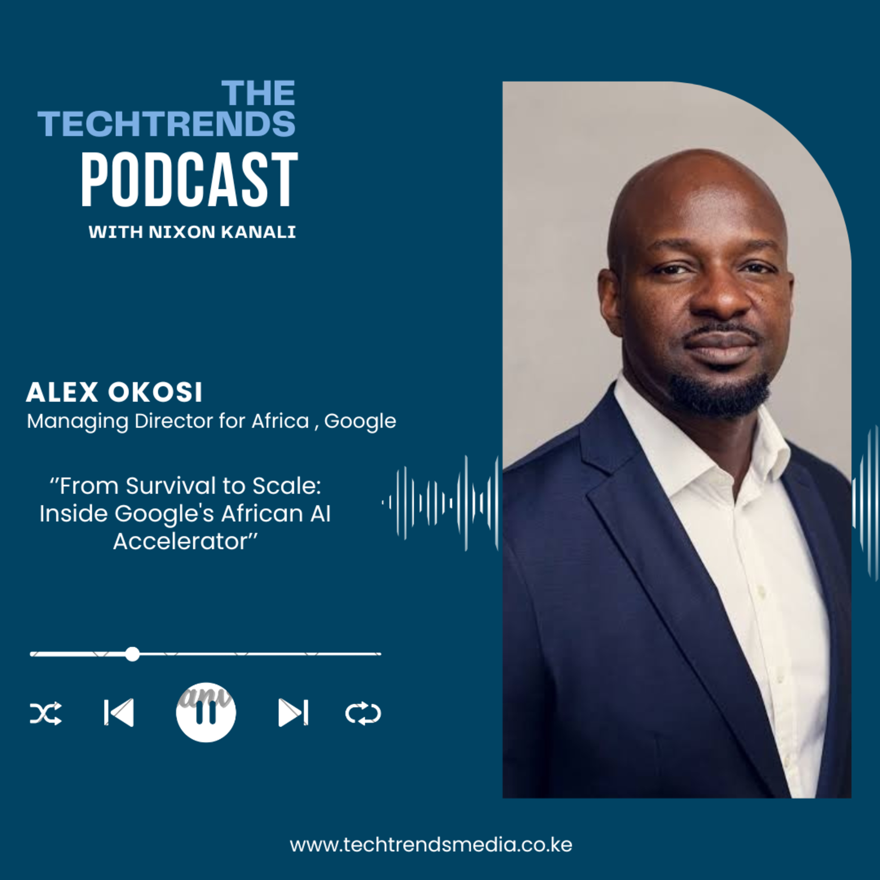 The TechTrends Podcast | Inside Google's African AI Accelerator ft Google Africa MD Alex Okosi episode artwork