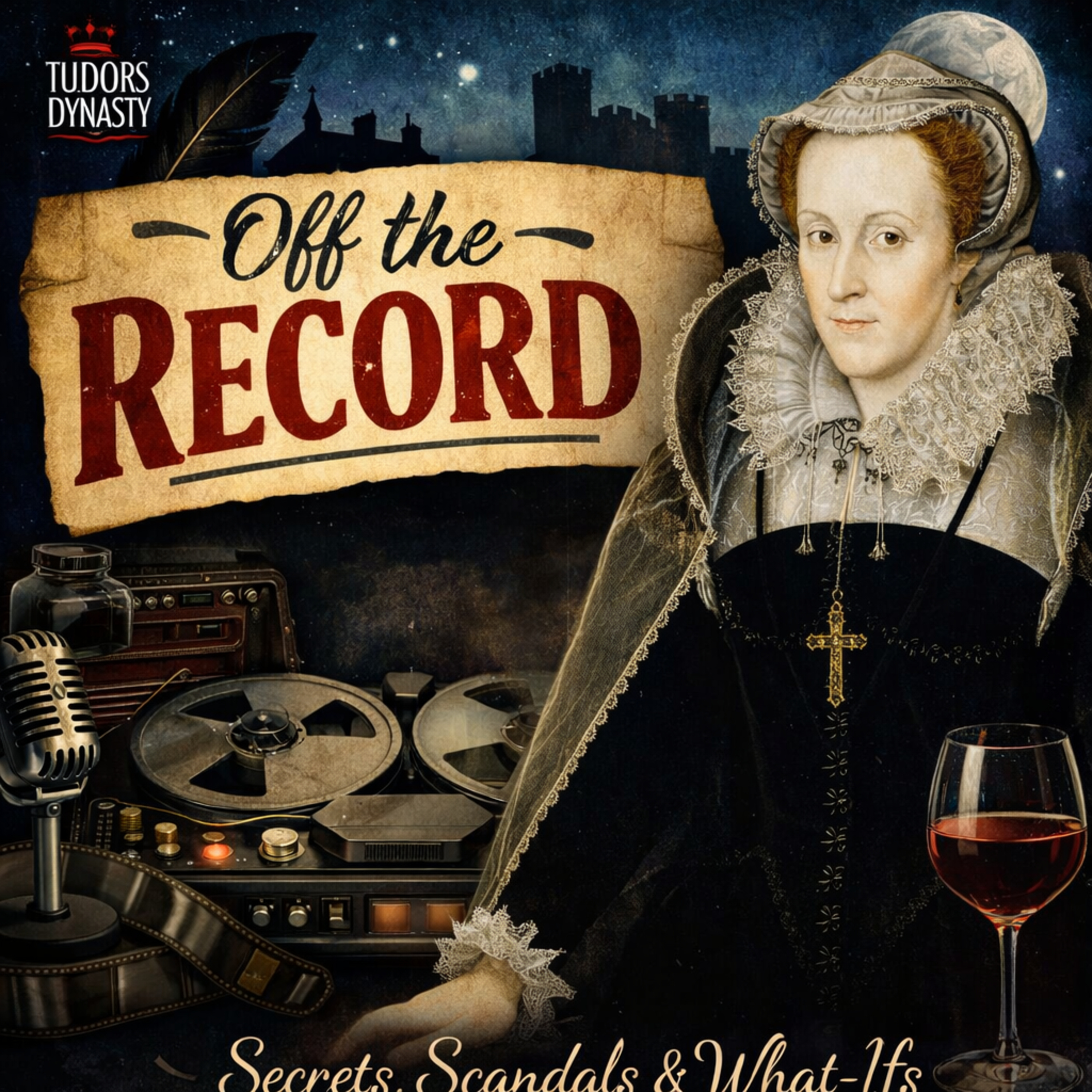 What-If Mary, Queen of Scots Had Not Been Executed? (Off the Record)