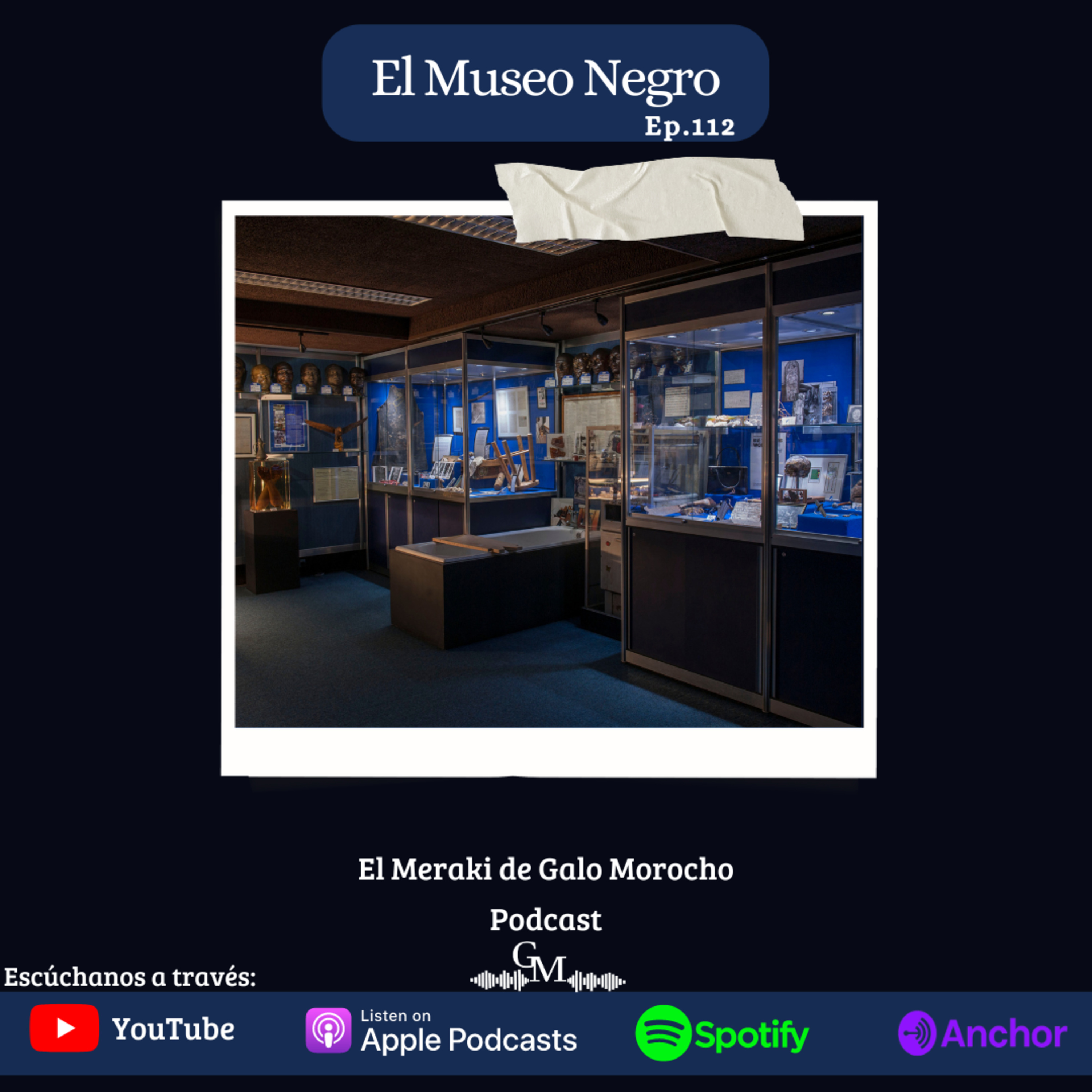 Episodio #112 El Museo Negro episode artwork