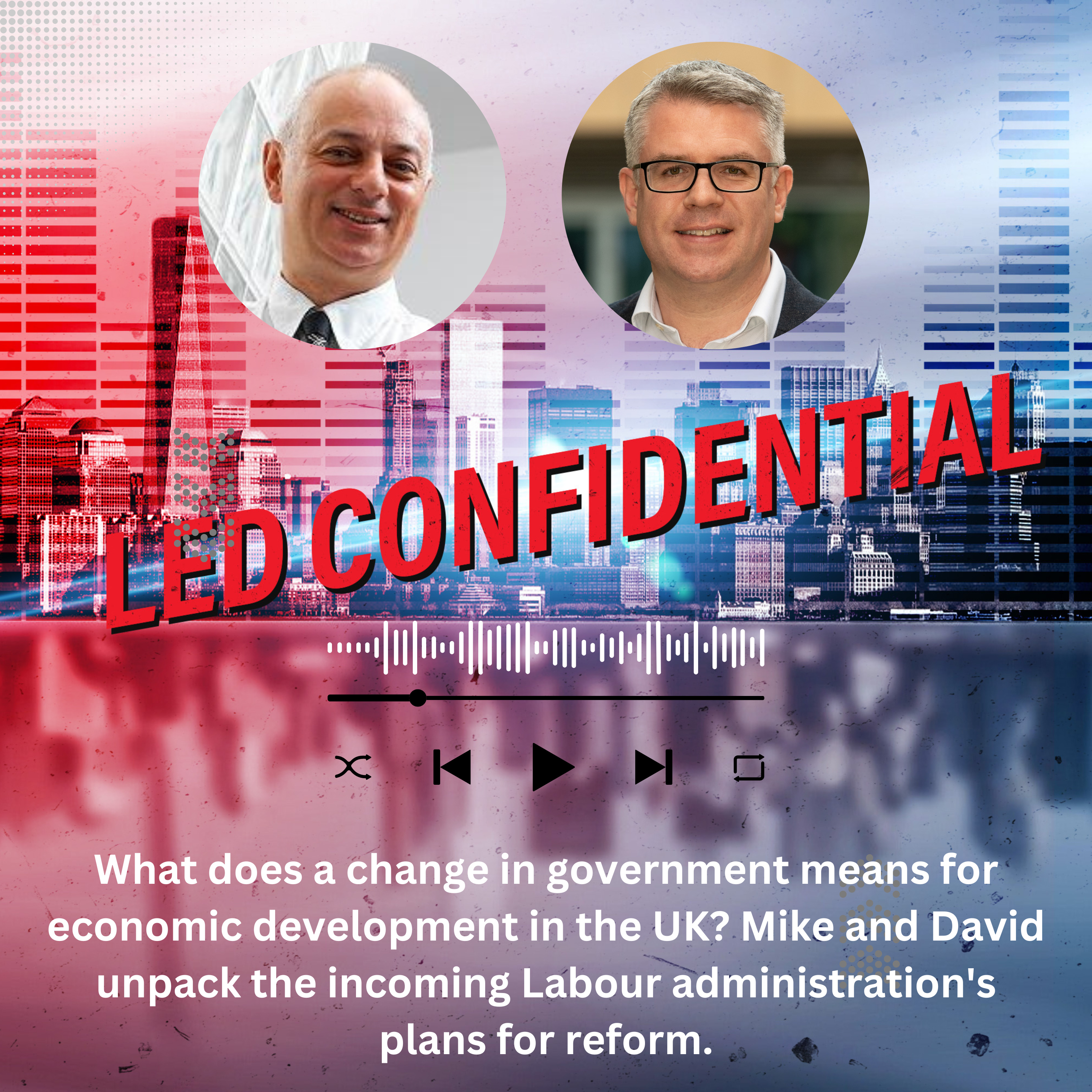 What a change in government means for economic development in the UK episode artwork