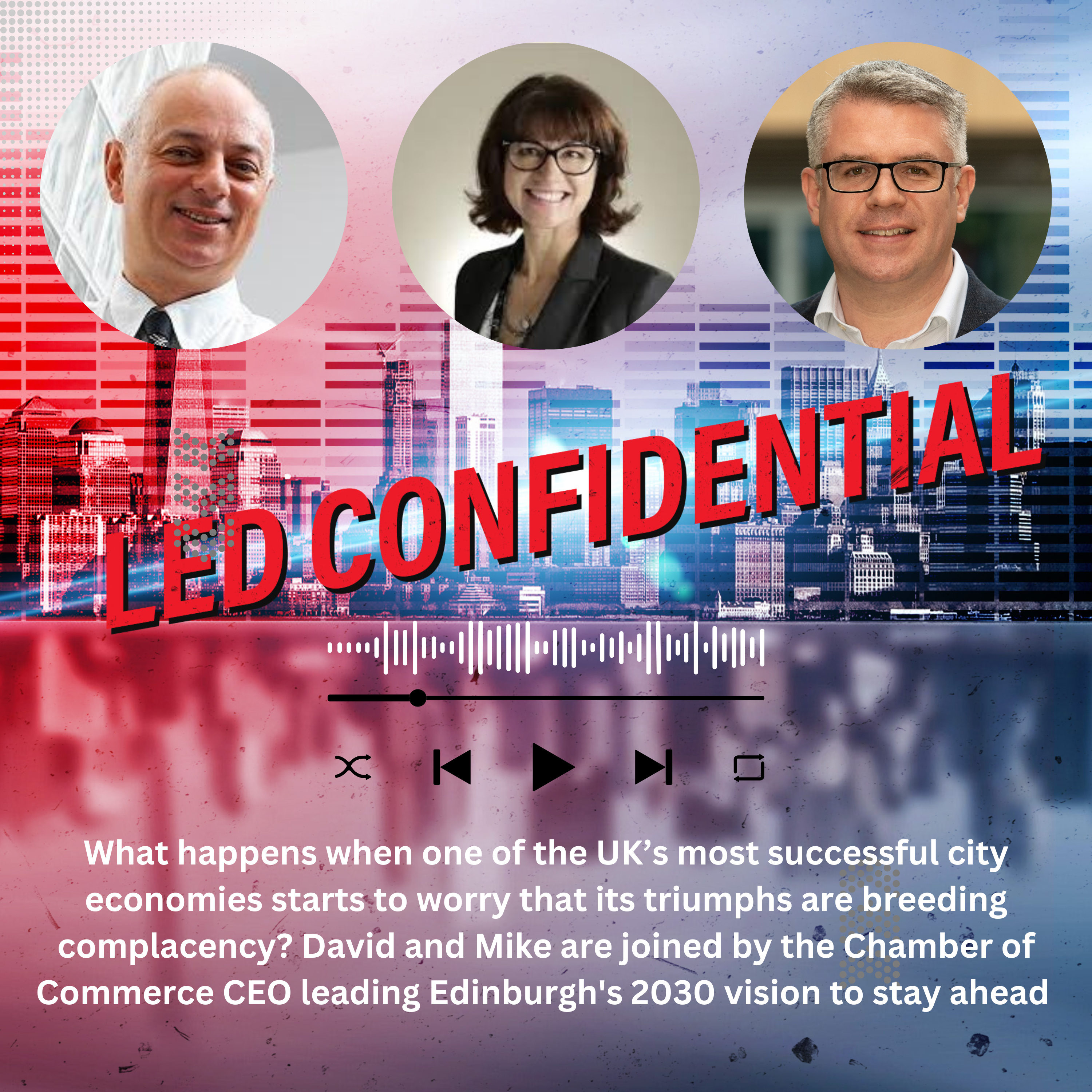 Team Edinburgh: the growing role of business leadership in shaping modern local economic development episode artwork