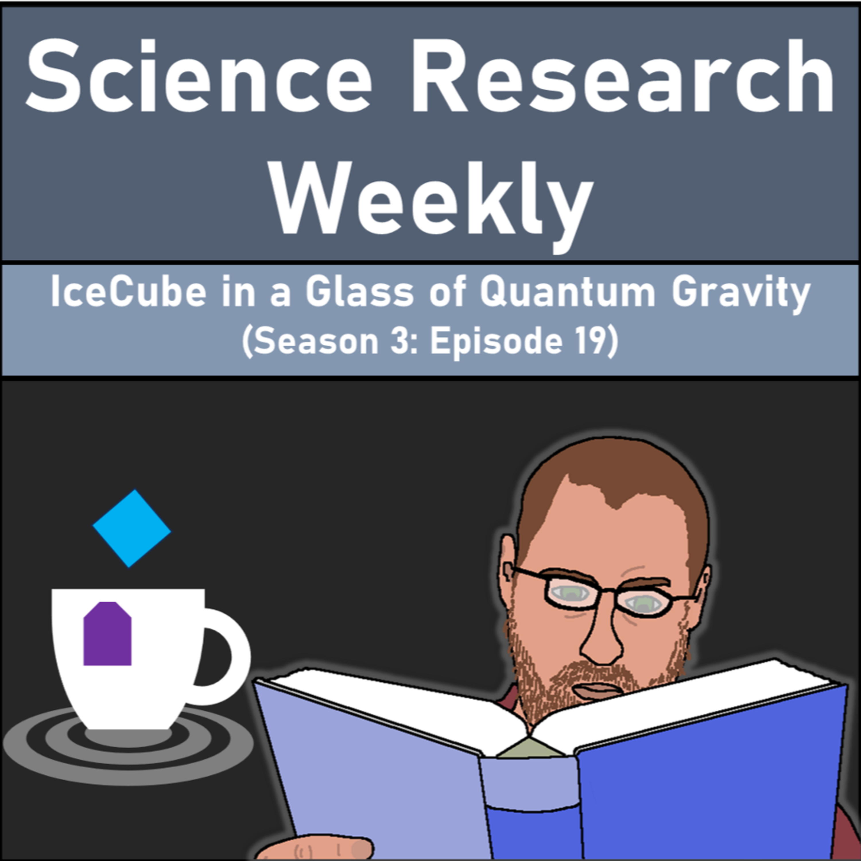 IceCube in a Glass of Quantum Gravity (Season 3: Episode 19) episode artwork