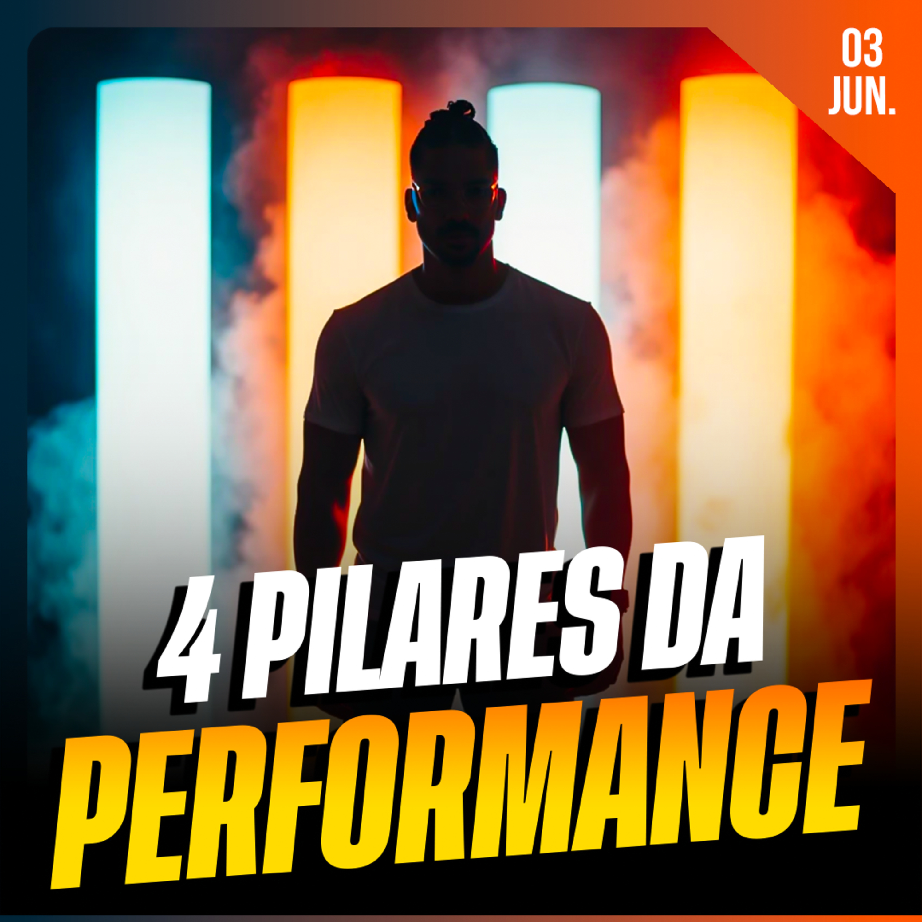 4 PILARES DA PERFORMANCE | Ponto de Vista 03/jun