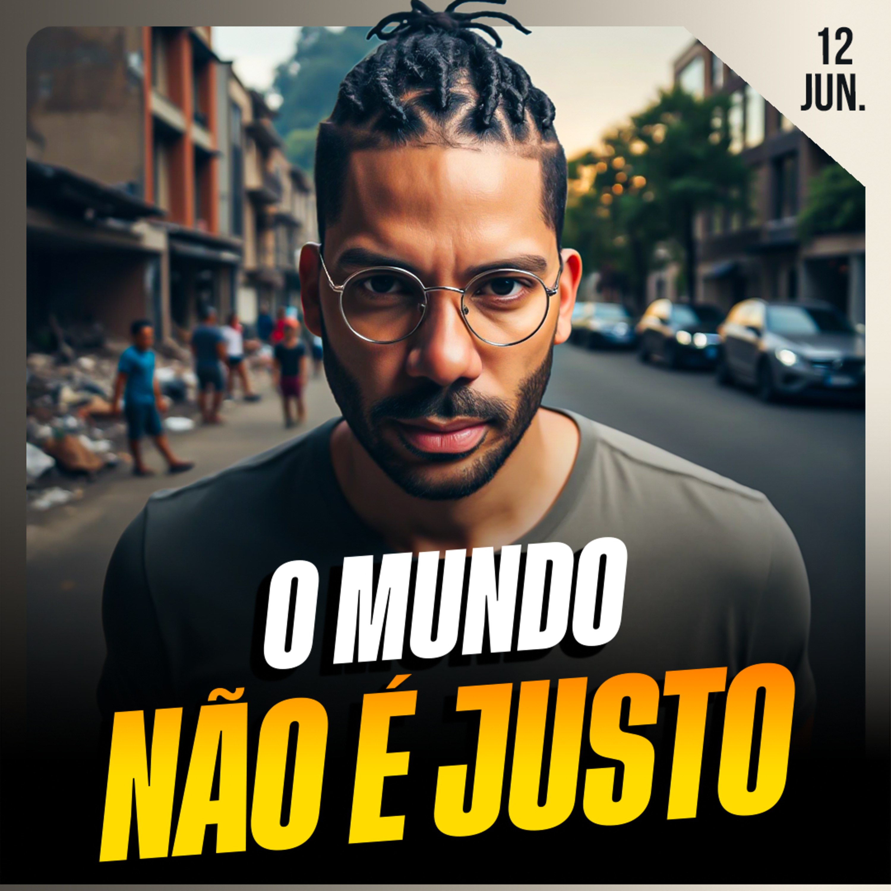 O MUNDO NÃO É JUSTO | Ponto de Vista 12/jun