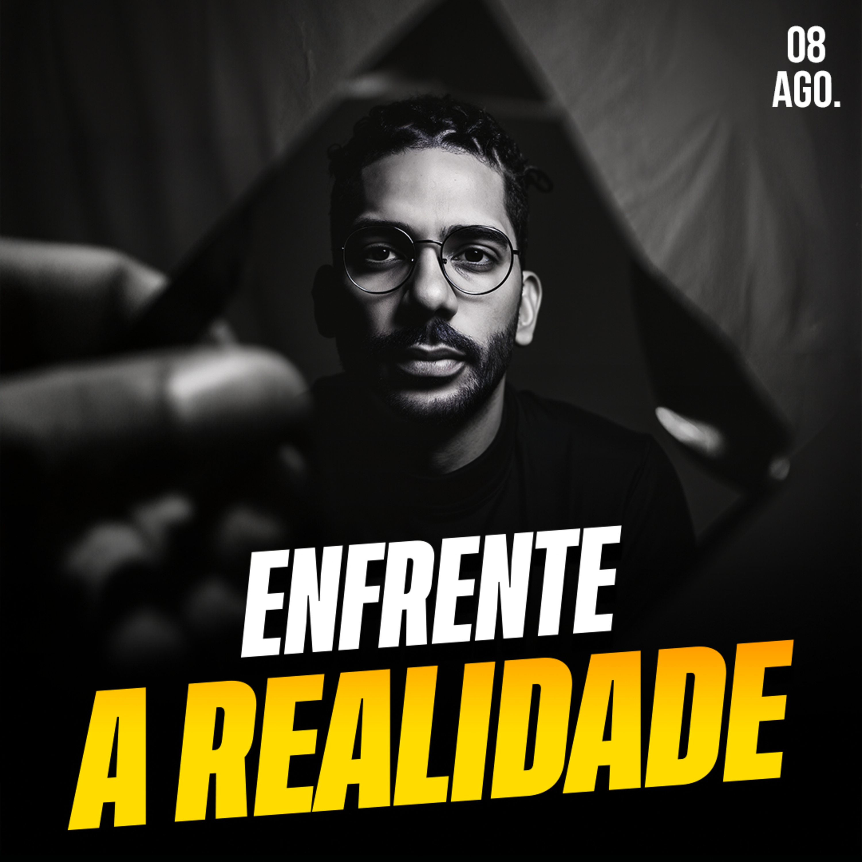 ENFRENTE A REALIDADE | Ponto de Vista 08/ago