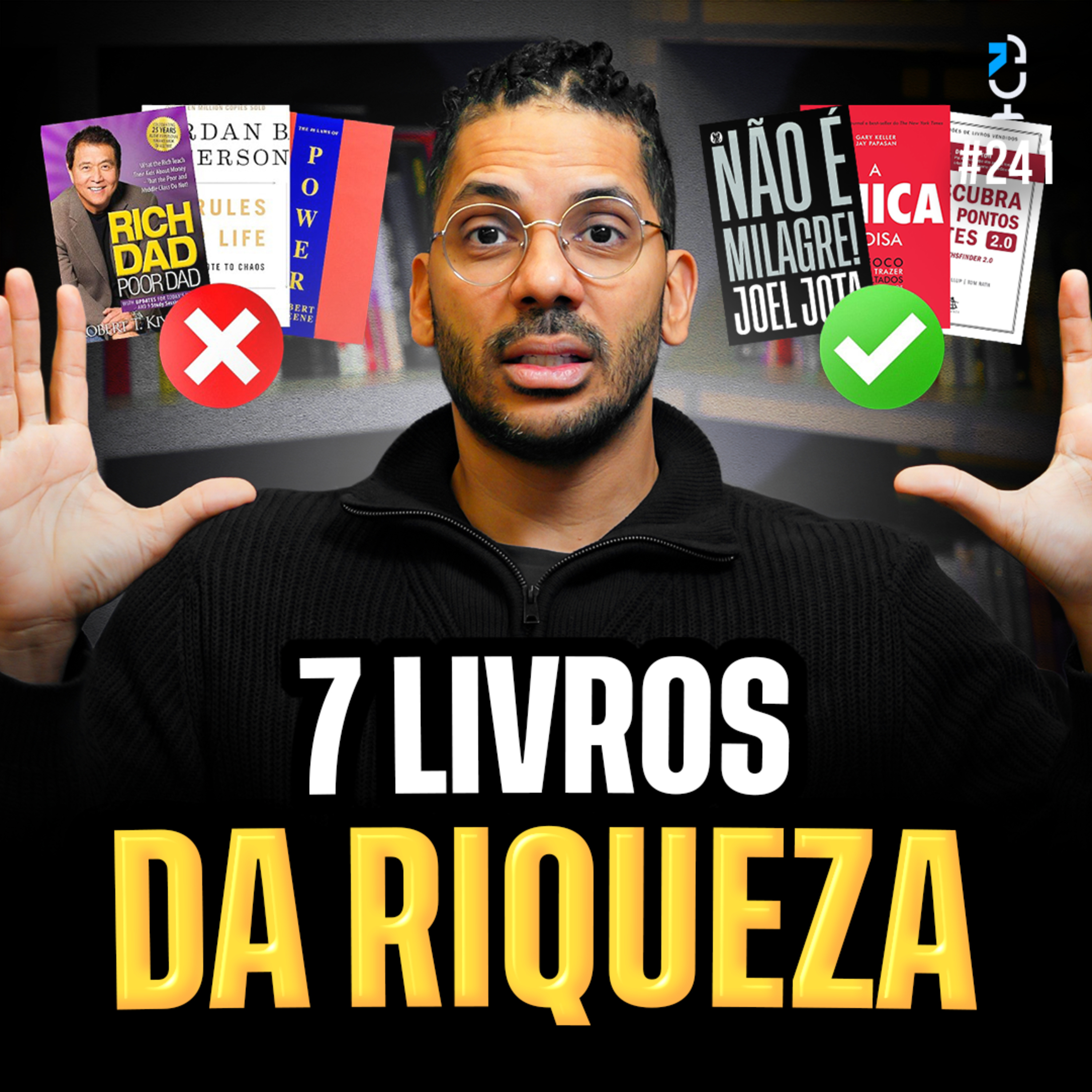 7 LIVROS QUE TE DEIXAM MAIS RICO (JOEL JOTA) | JOTA JOTA PODCAST #241