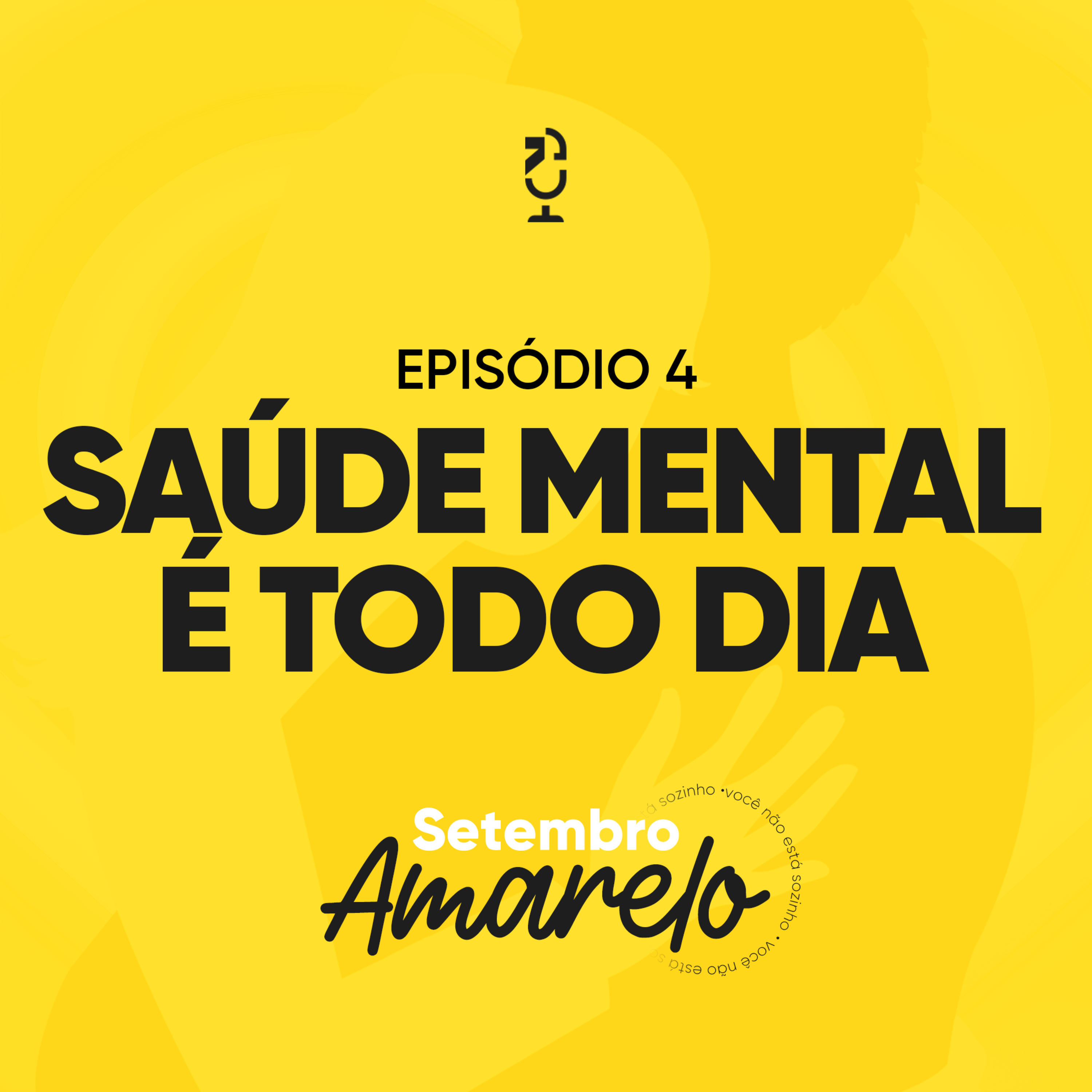 SAÚDE MENTAL É TODO DIA | Ponto de Vista Setembro Amarelo