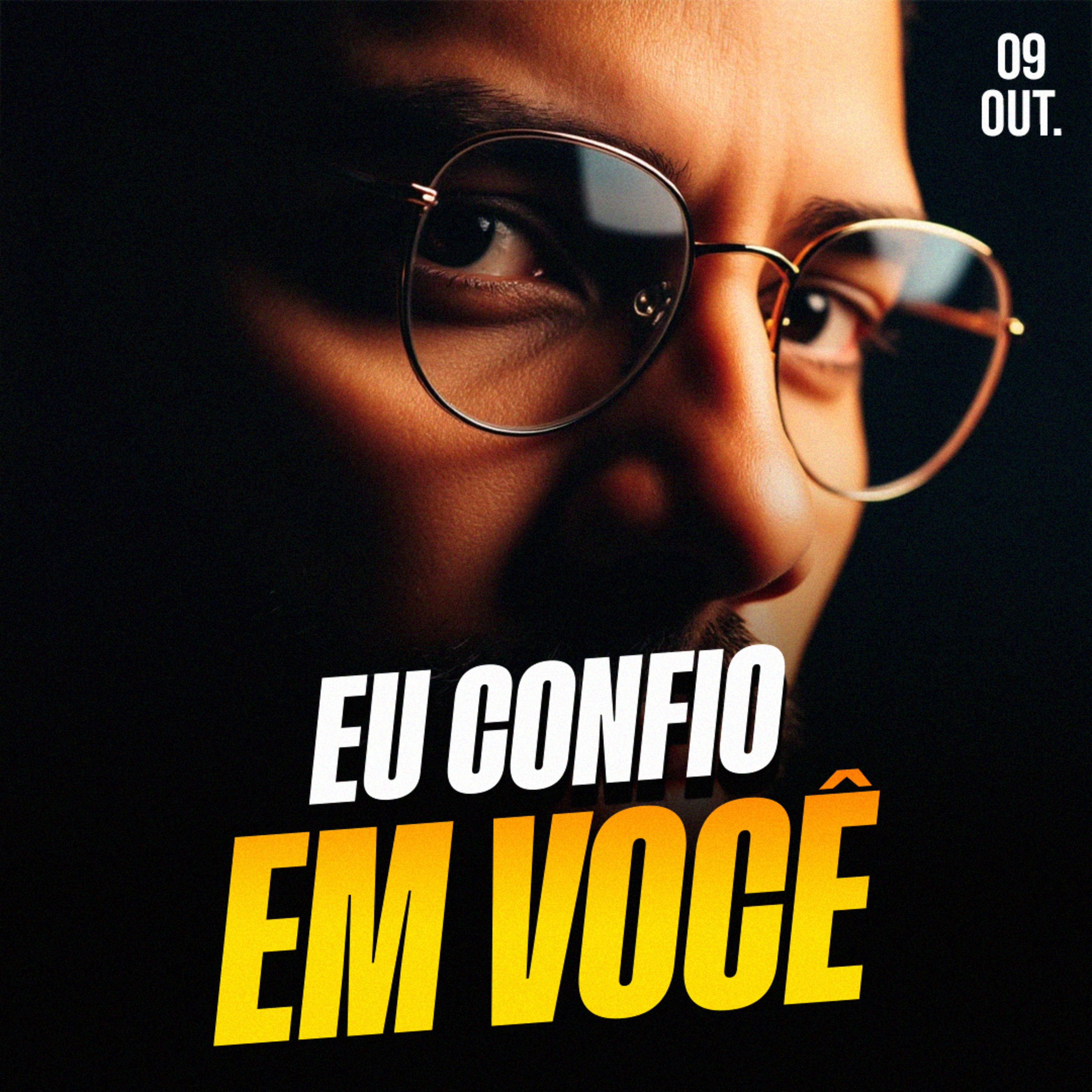 EU CONFIO EM VOCÊ | Ponto de Vista 09/out