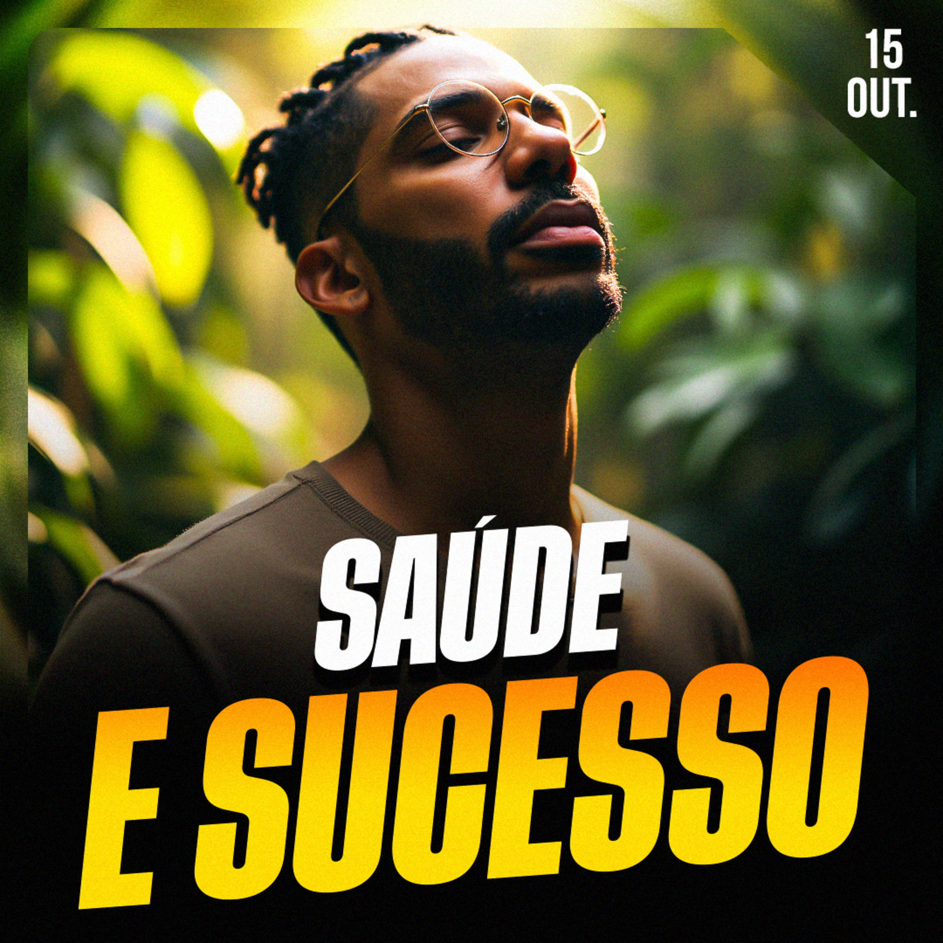 SAÚDE E SUCESSO | Ponto de Vista 15/out