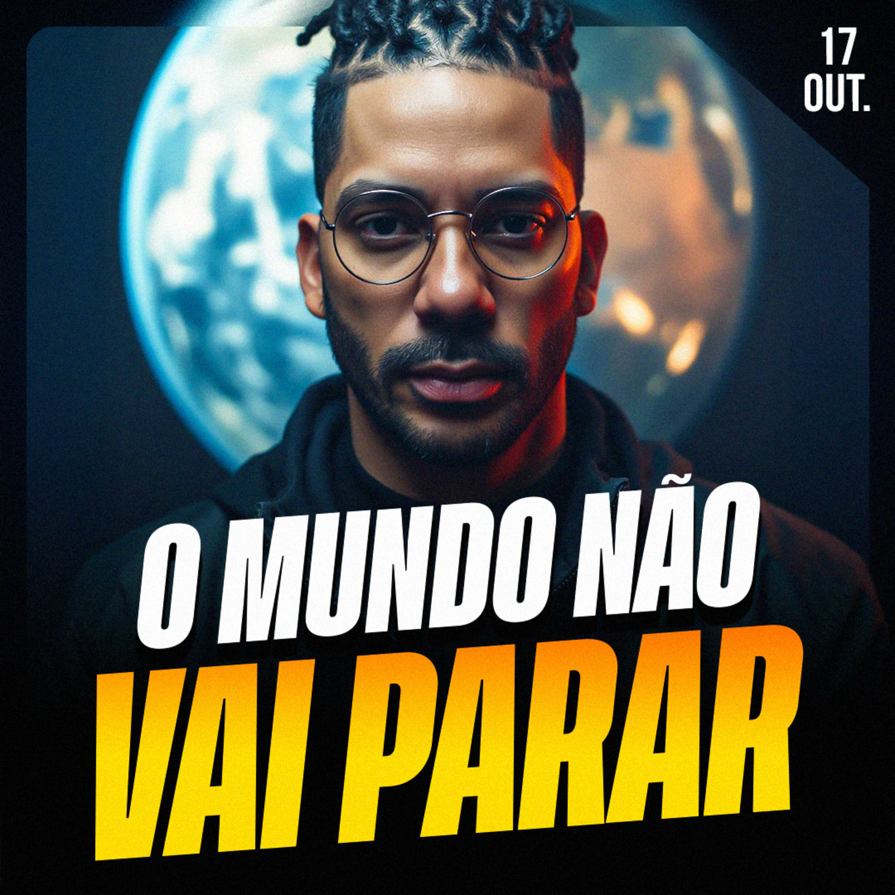 O MUNDO NÃO VAI PARAR | Ponto de Vista 17/out
