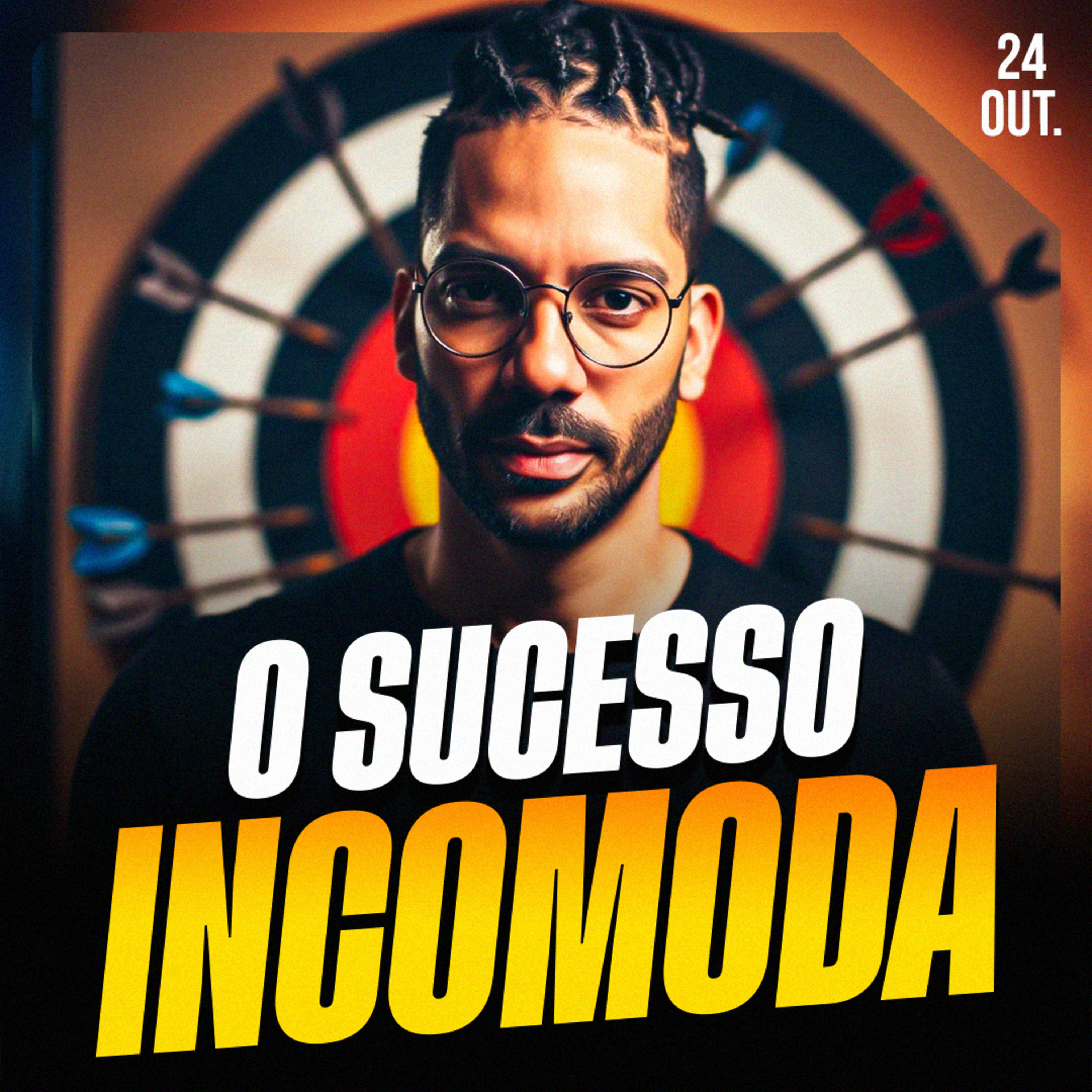 O SUCESSO INCOMODA | Ponto de Vista 24/out