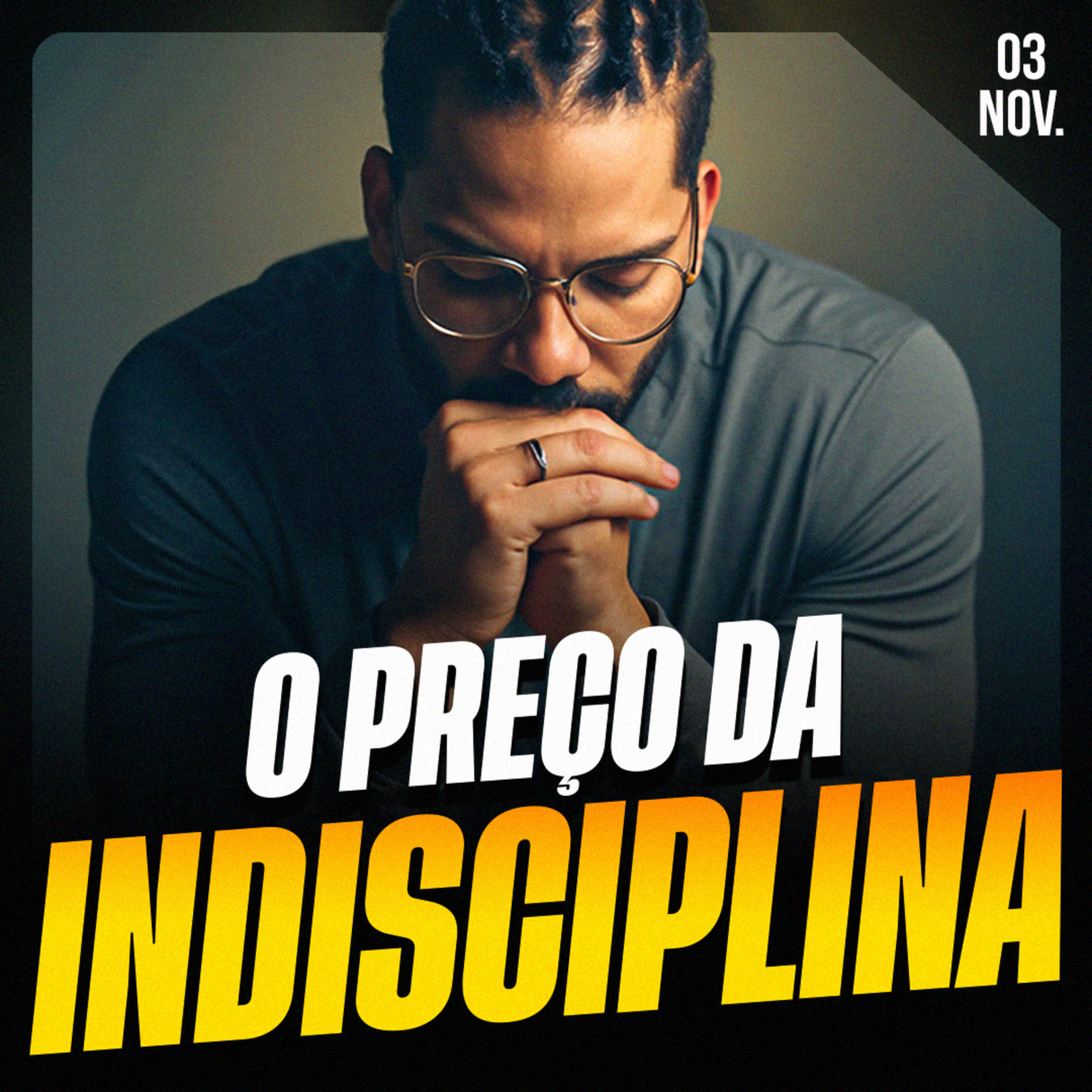 O PREÇO DA INDISCIPLINA | Ponto de Vista 03/nov