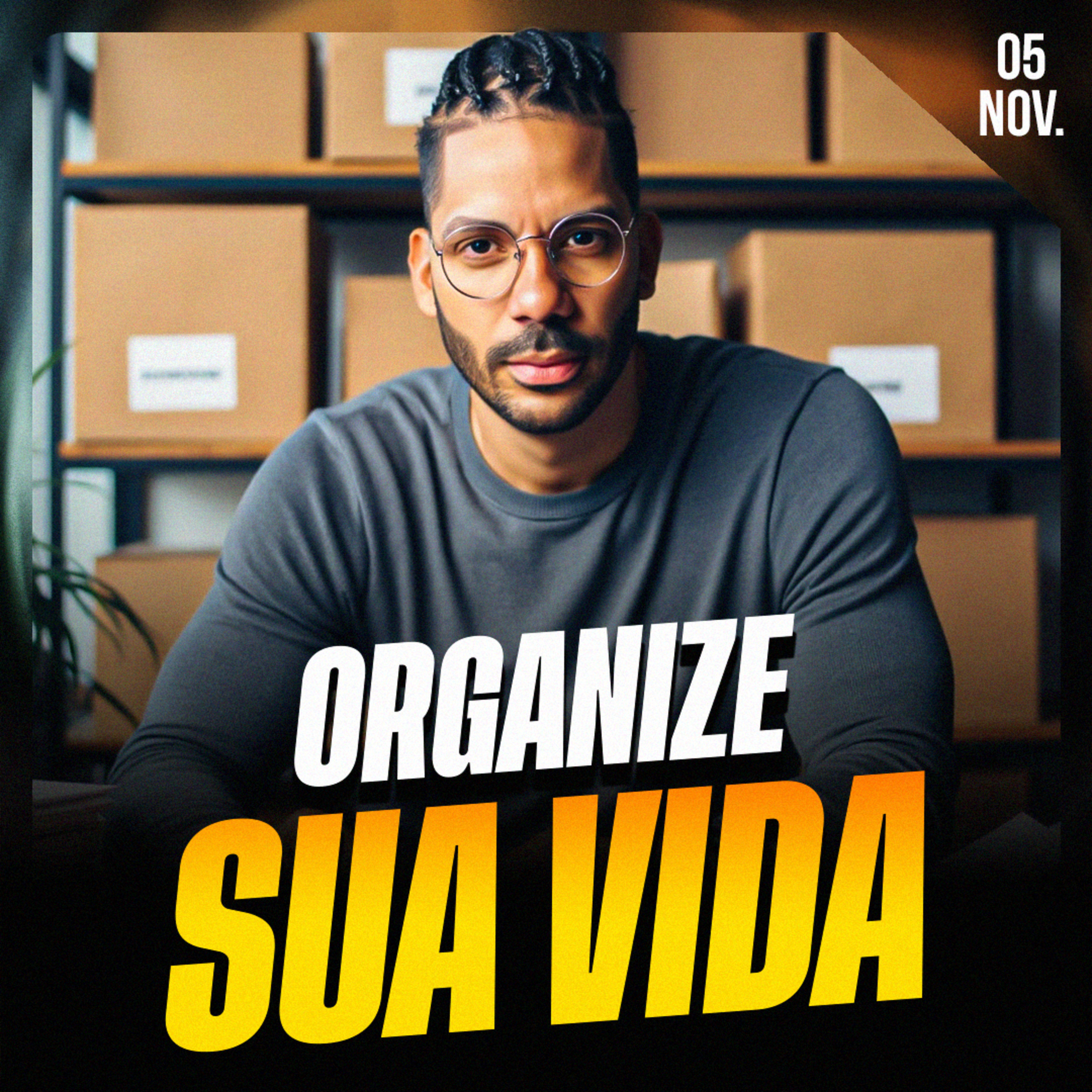 ORGANIZE SUA VIDA | Ponto de Vista 05/nov