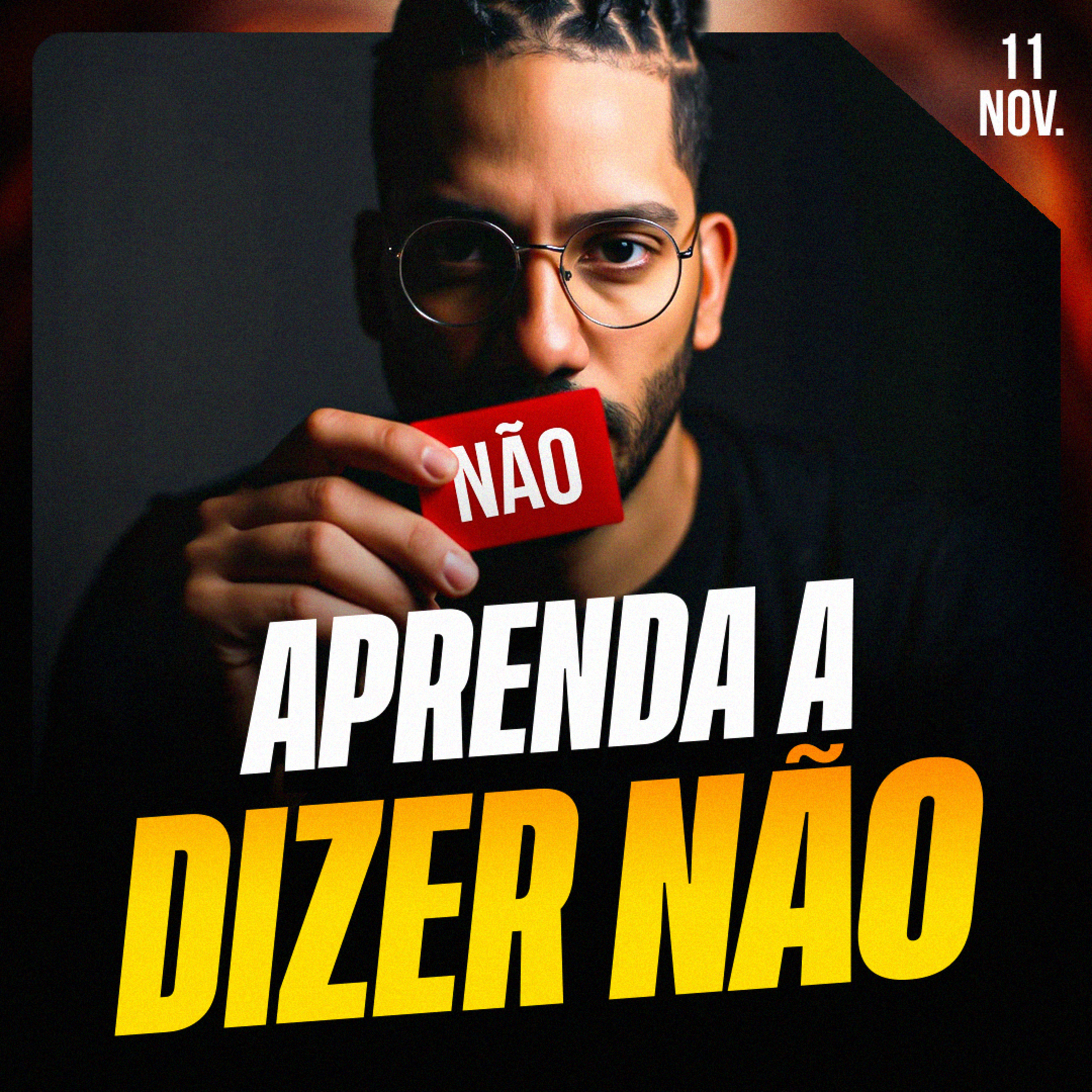 APRENDA A DIZER NÃO | Ponto de Vista 11/nov