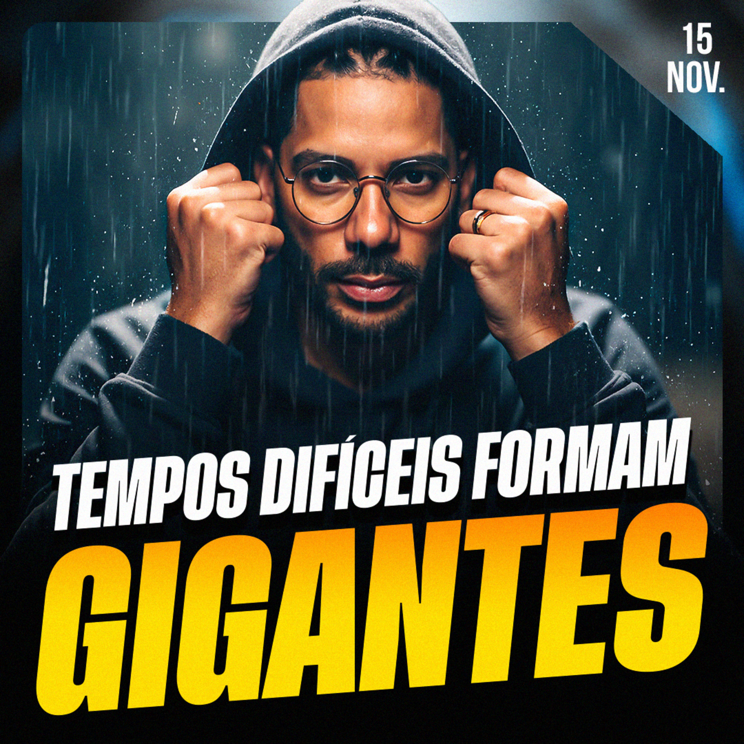 TEMPOS DIFÍCEIS FORMAM GIGANTES | Ponto de Vista 15/nov