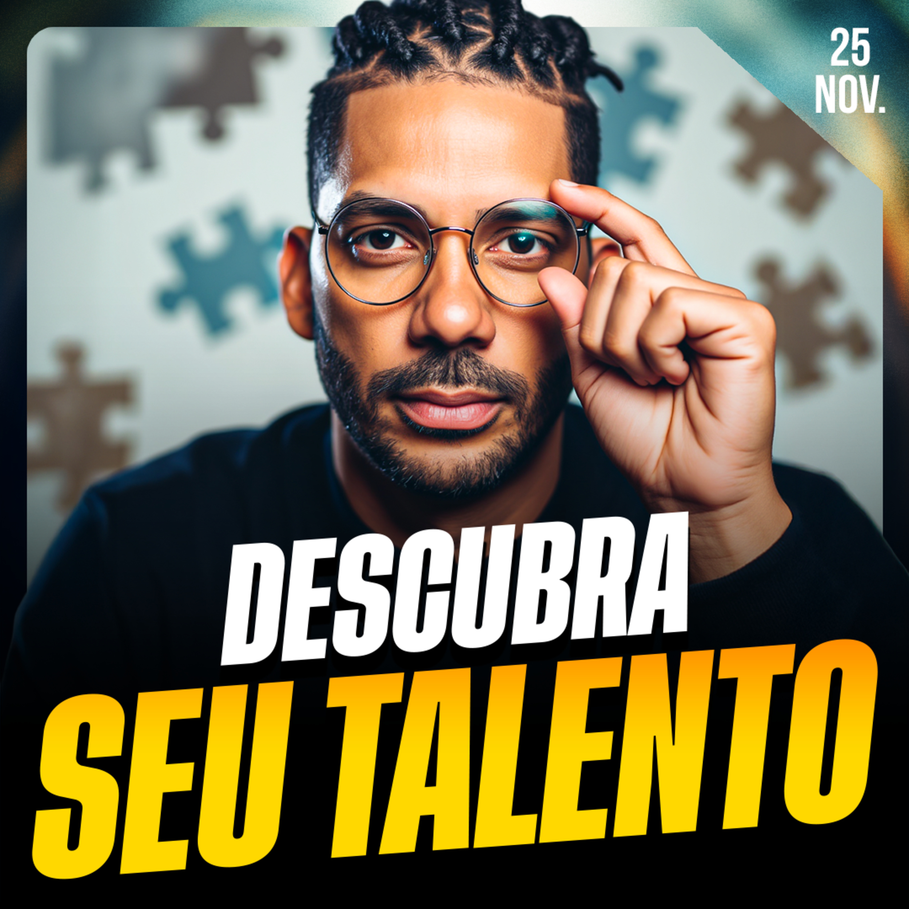DESCUBRA SEU TALENTO | Ponto de Vista 25/nov