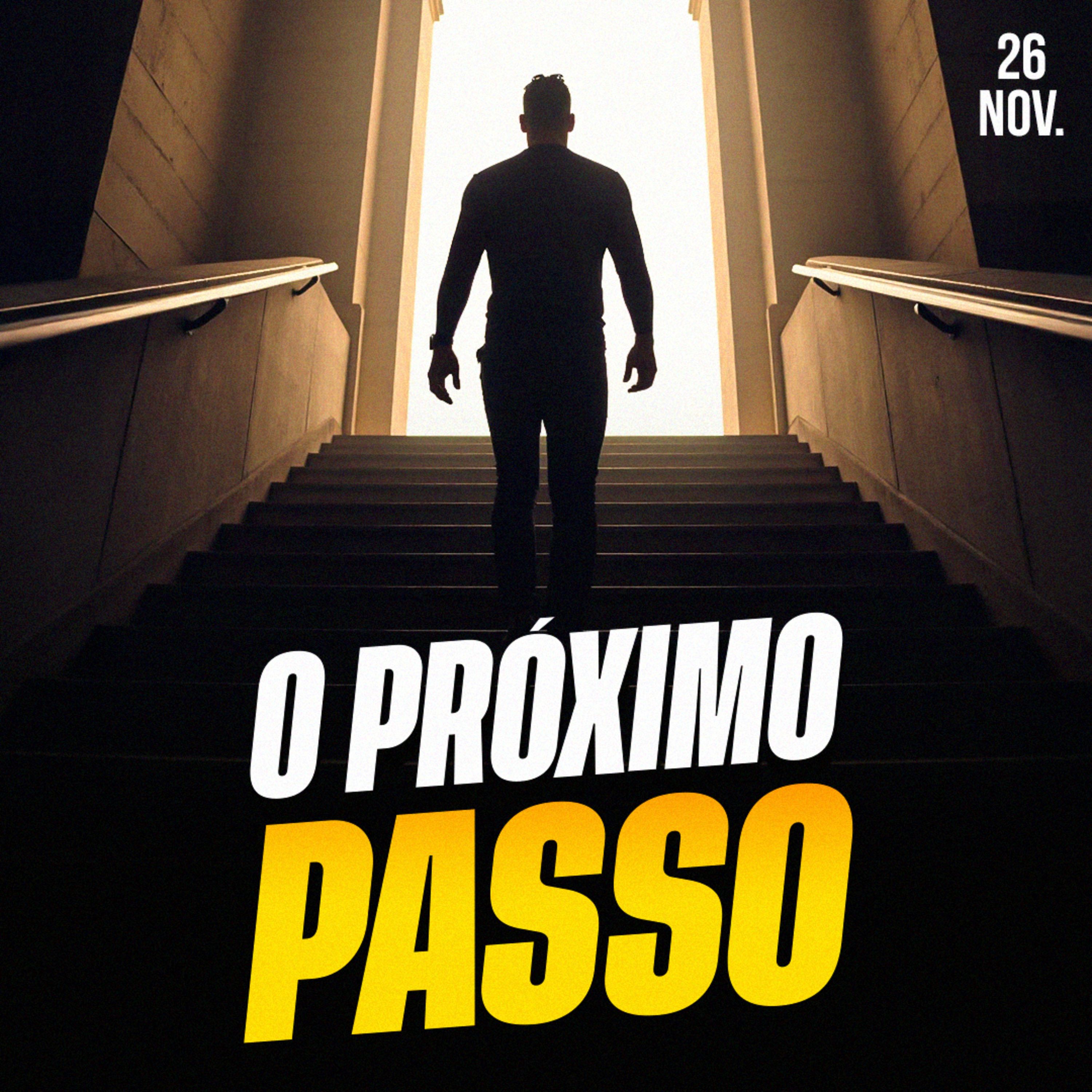 O PRÓXIMO PASSO | Ponto de Vista 26/nov