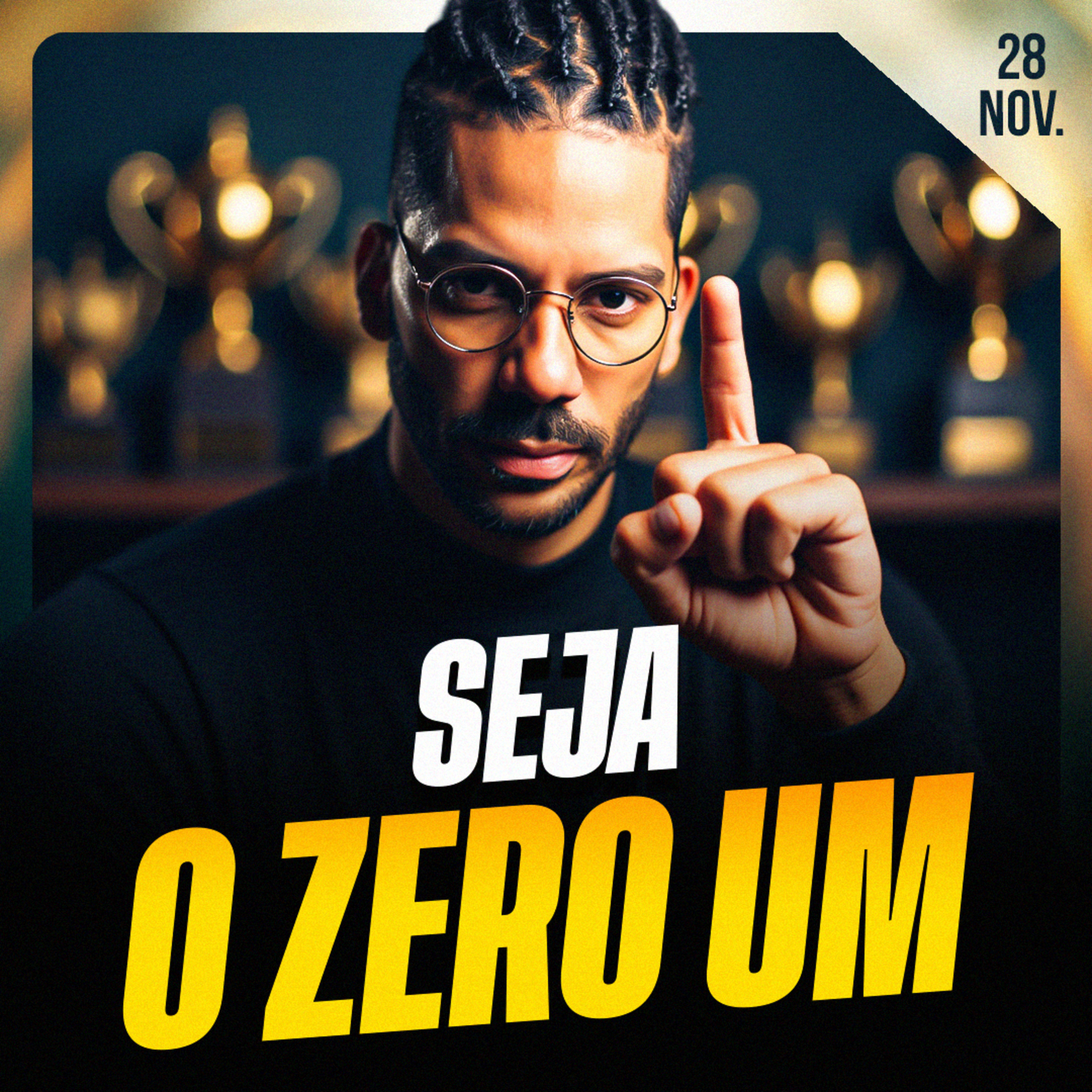 SEJA O ZERO UM | Ponto de Vista 28/nov