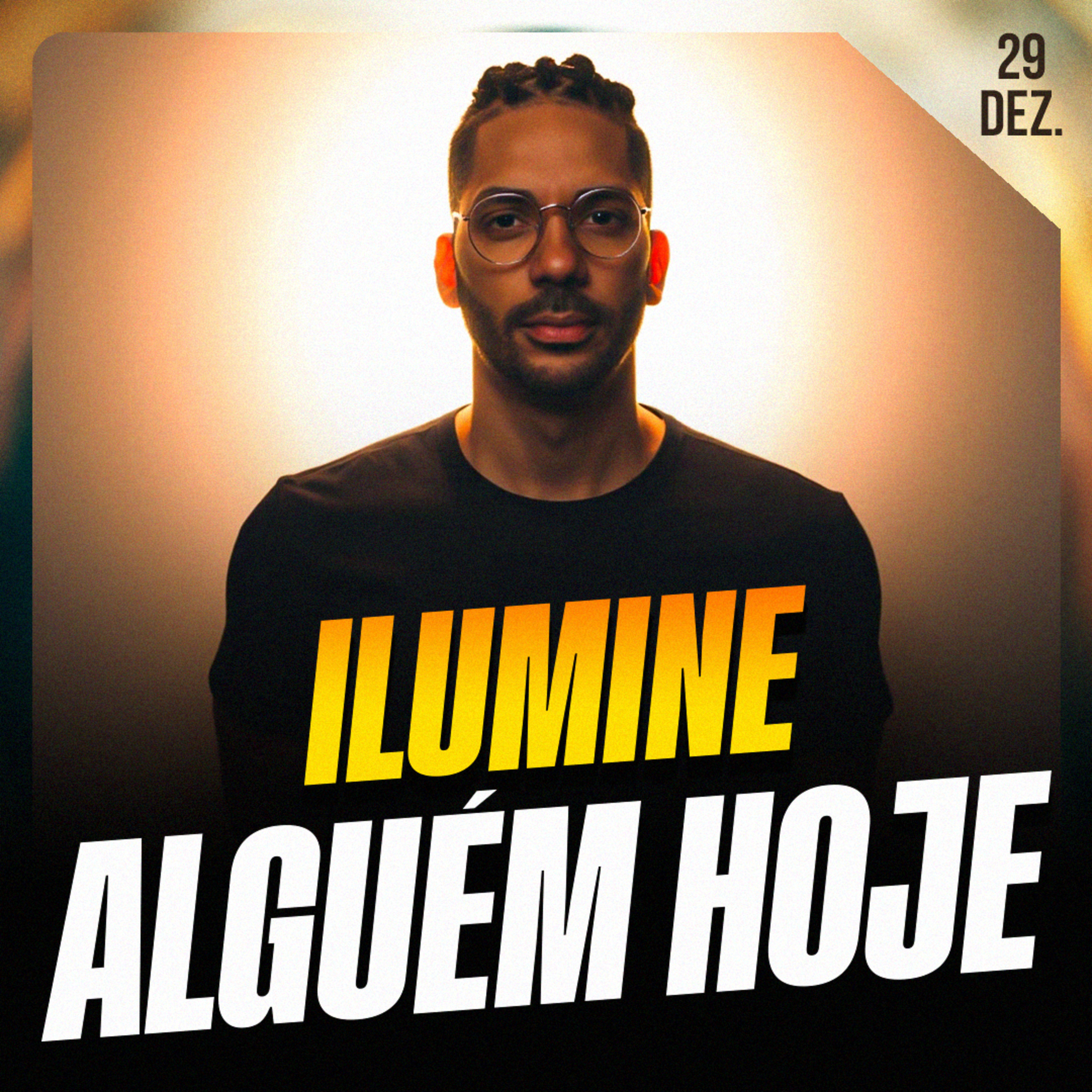 ILUMINE ALGUÉM HOJE | Ponto de Vista 29/dez episode artwork