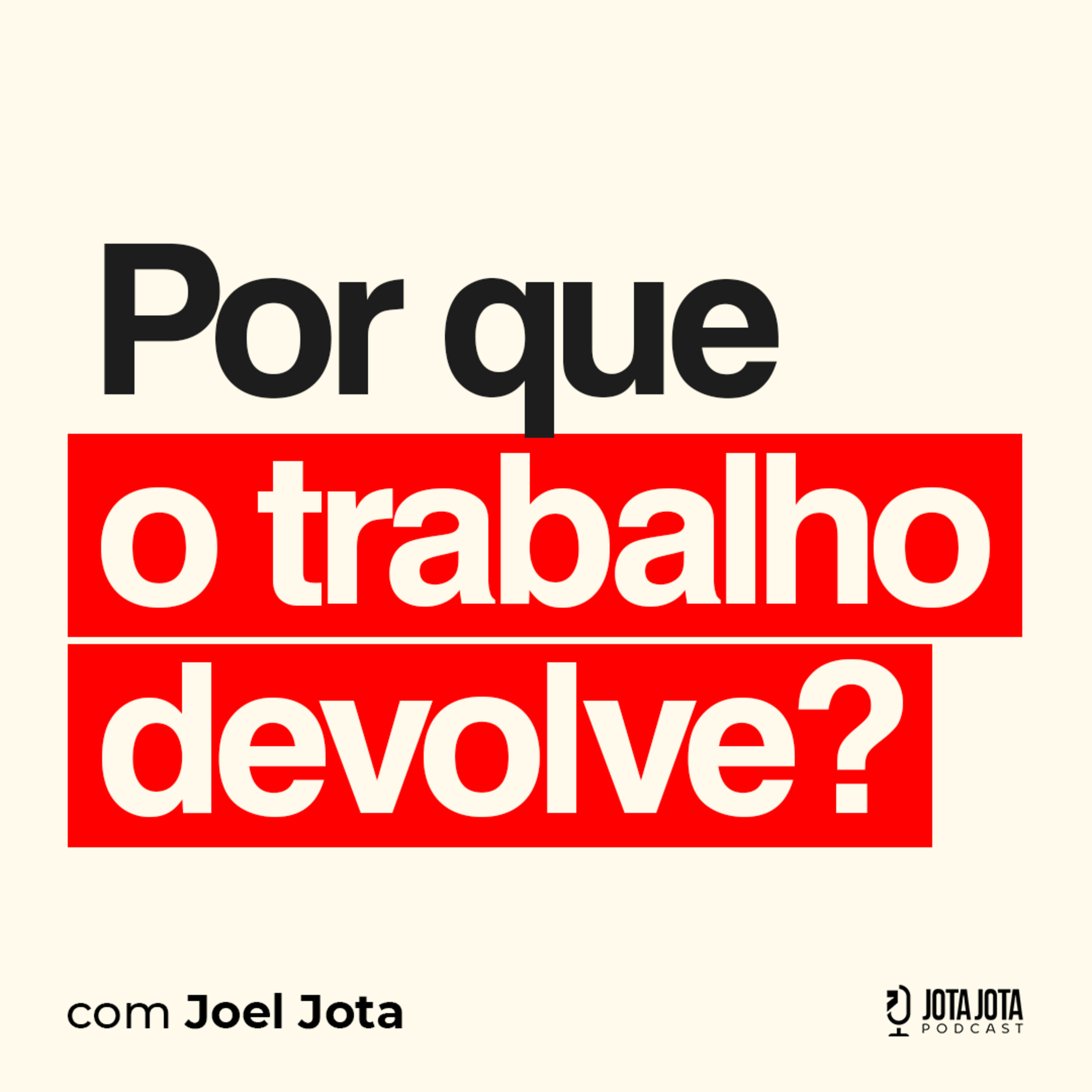 O Trabalho Devolve - 23 de janeiro