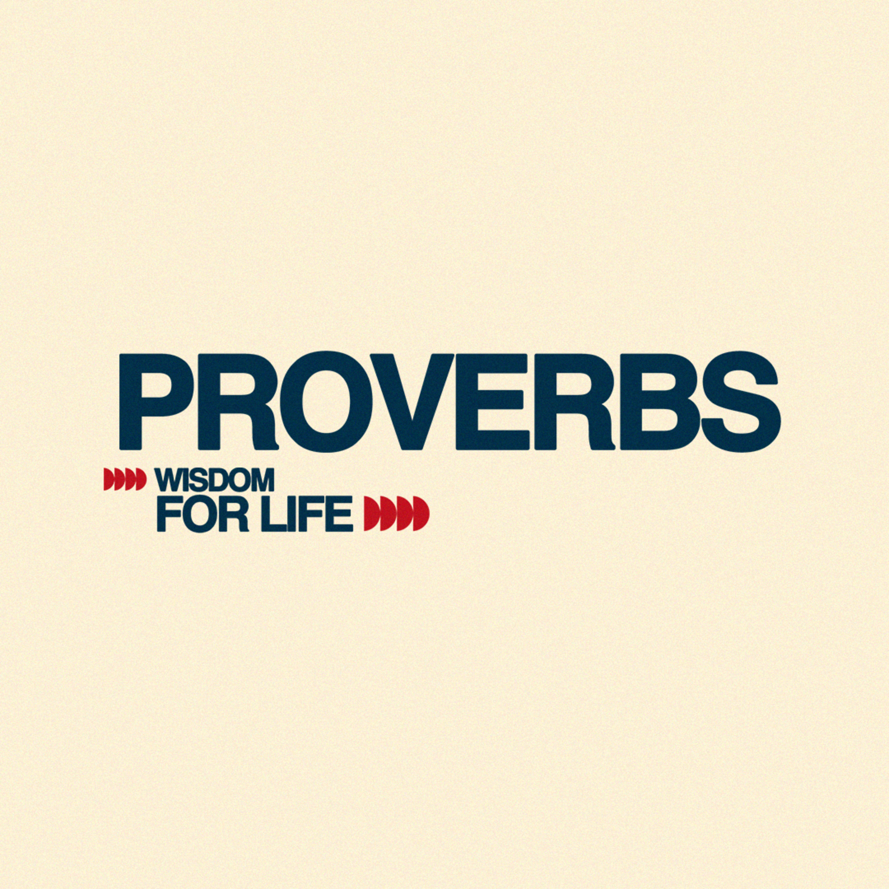 Taming Anger with Proverbs | Proverbs: Wisdom for Life episode artwork