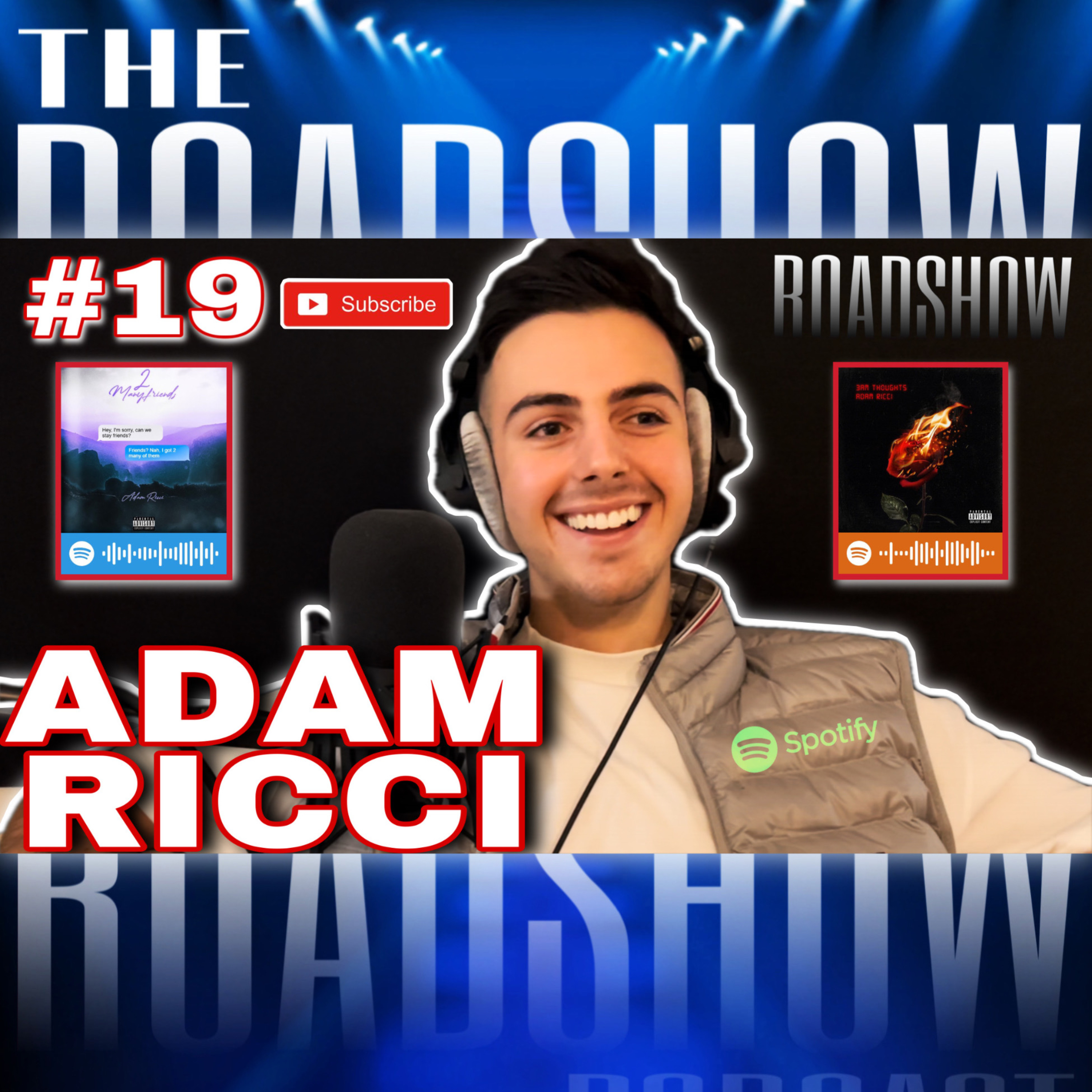 ROADSHOW Episode #19 - ADAM RICCI