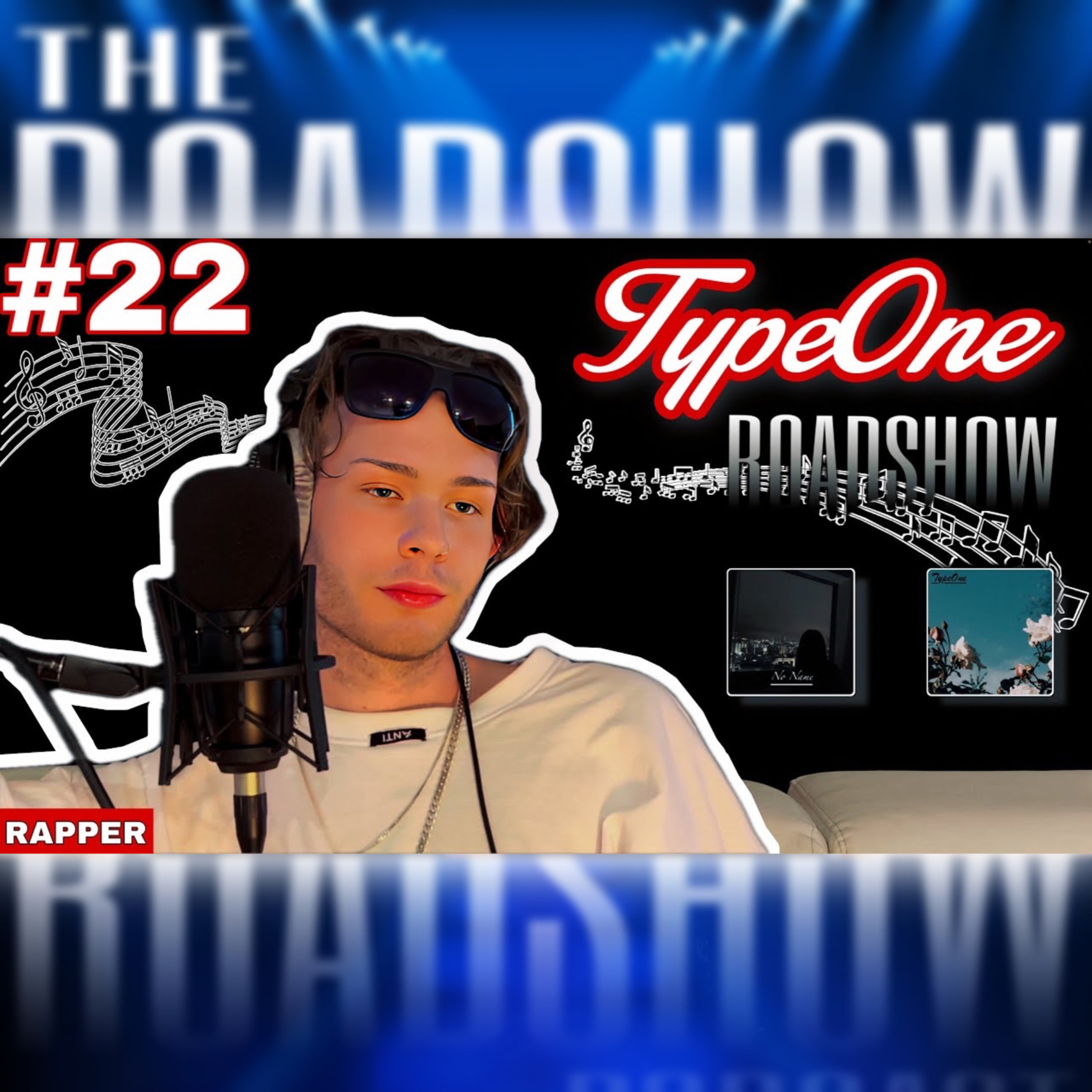 ROADSHOW Episode 22 - TYPEONE