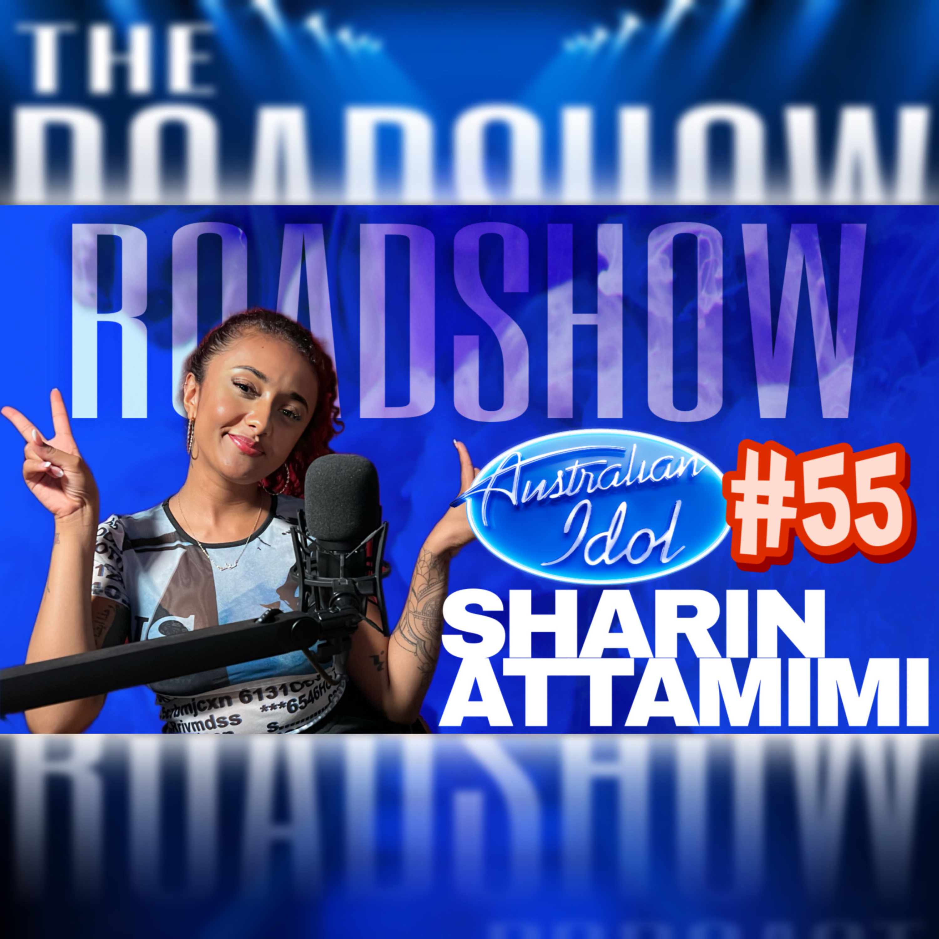 ROADSHOW #55 - Sharin Attamimi