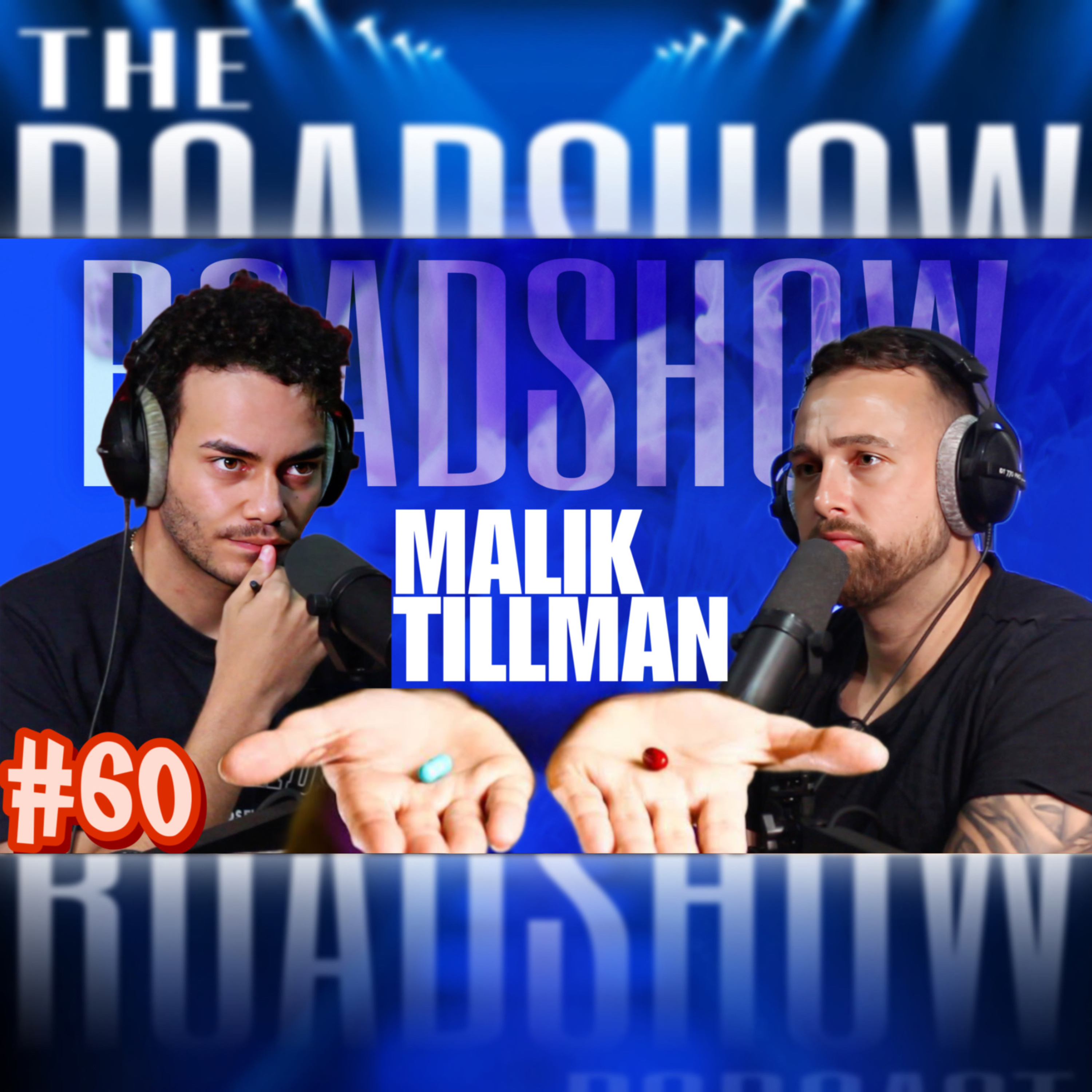 ROADSHOW #60 - Malik Tillman