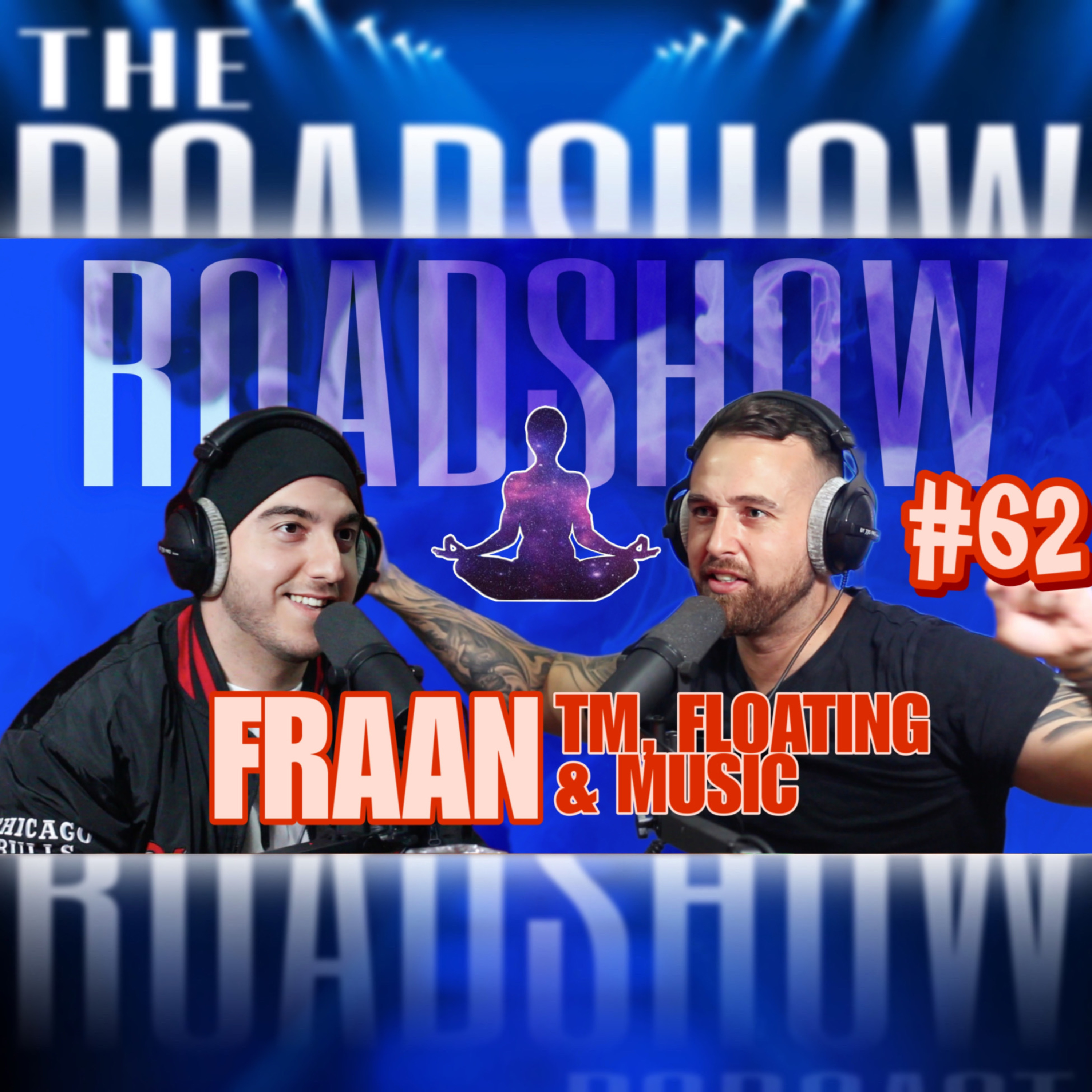 ROADSHOW #62 - FRAAN