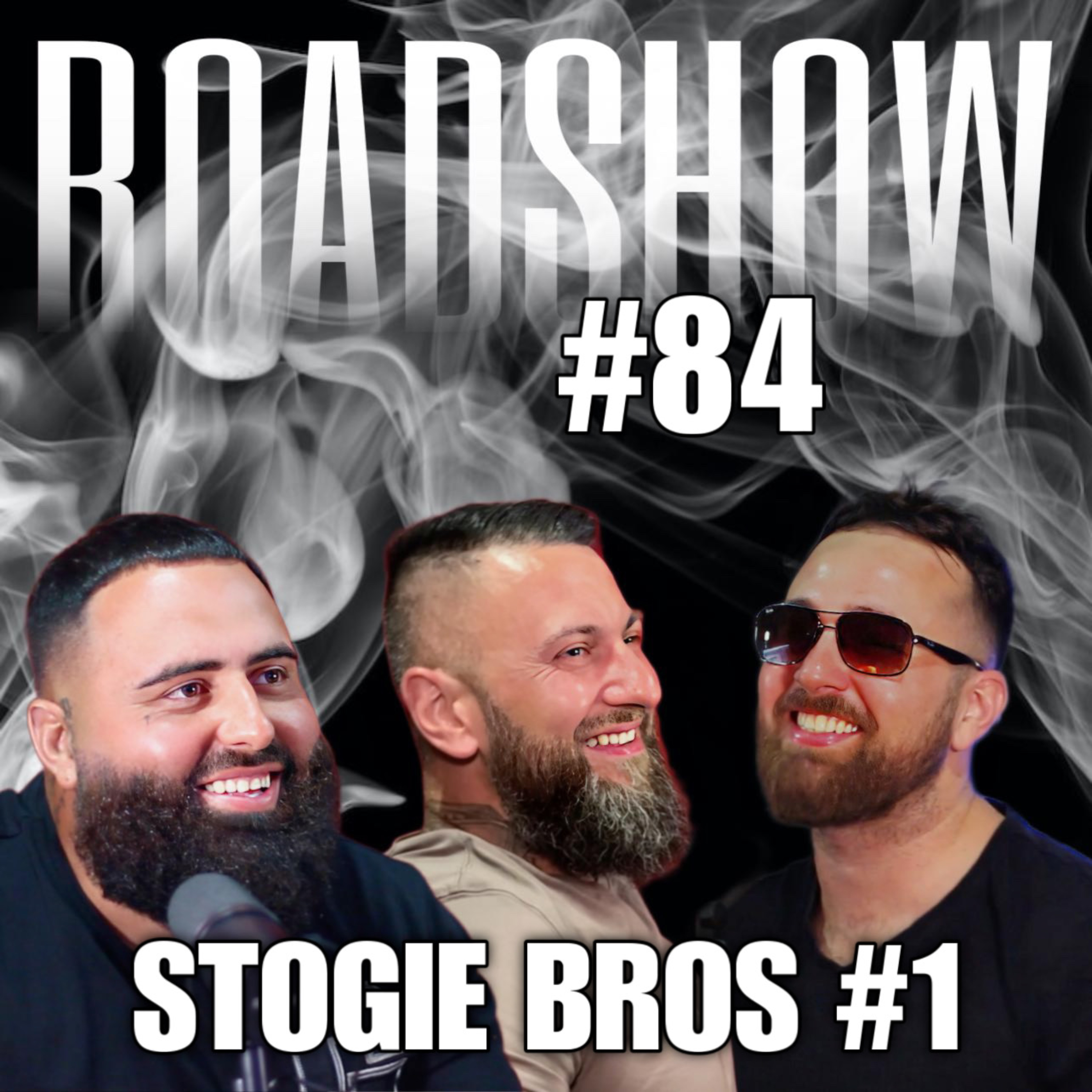 ROADSHOW #84 - STOGIE BROS #1