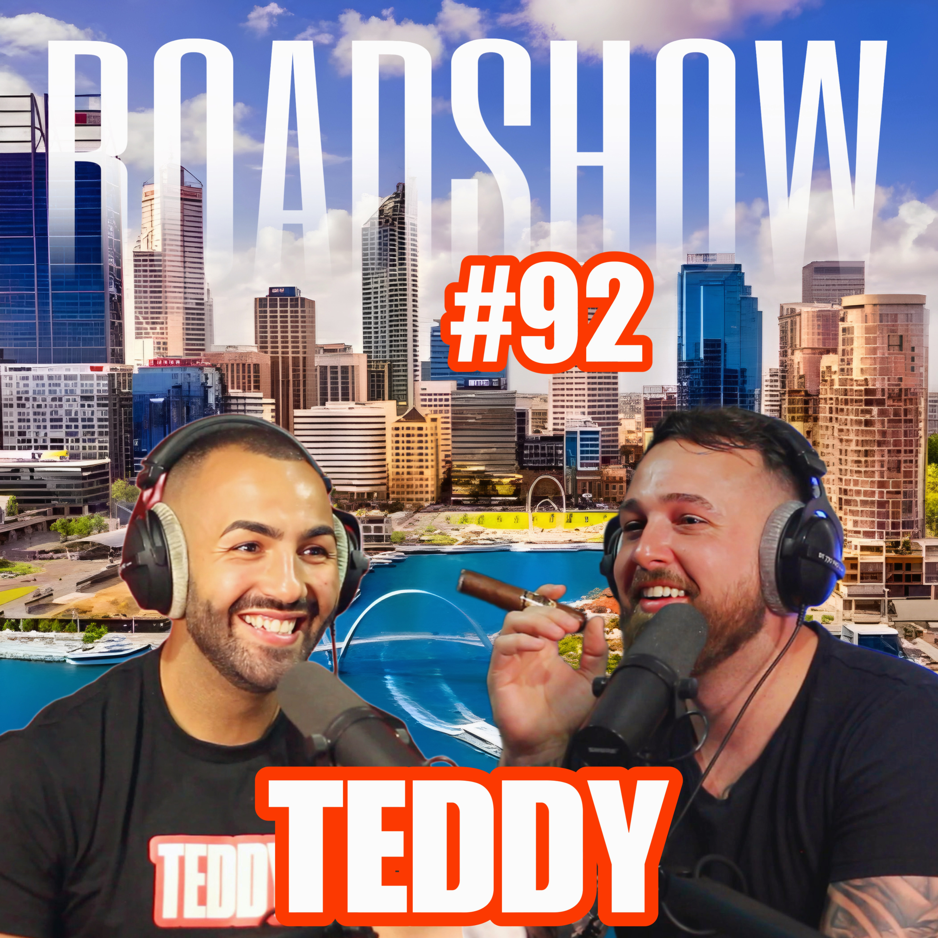 ROADSHOW #92 - TEDDY