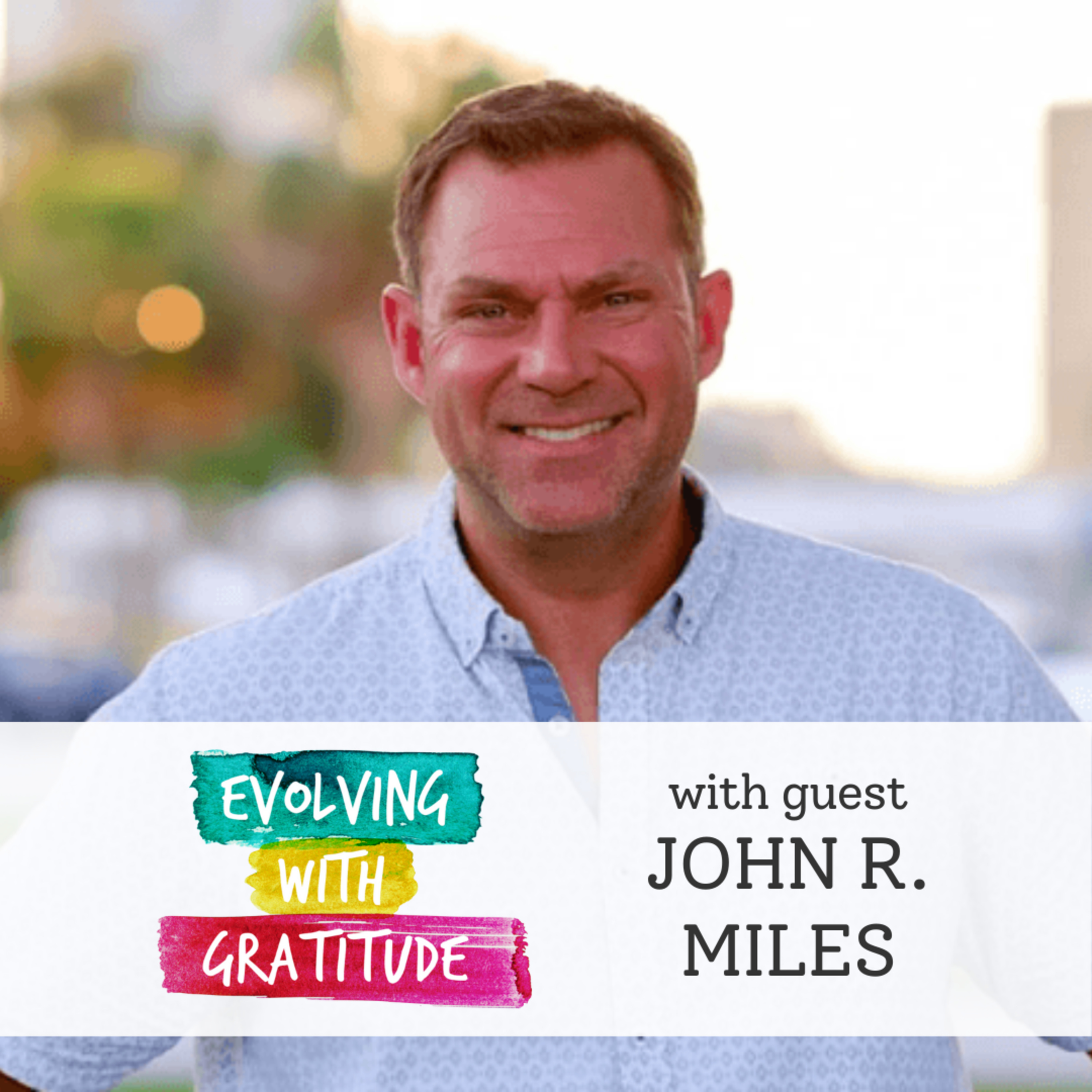 Evolving with Gratitude