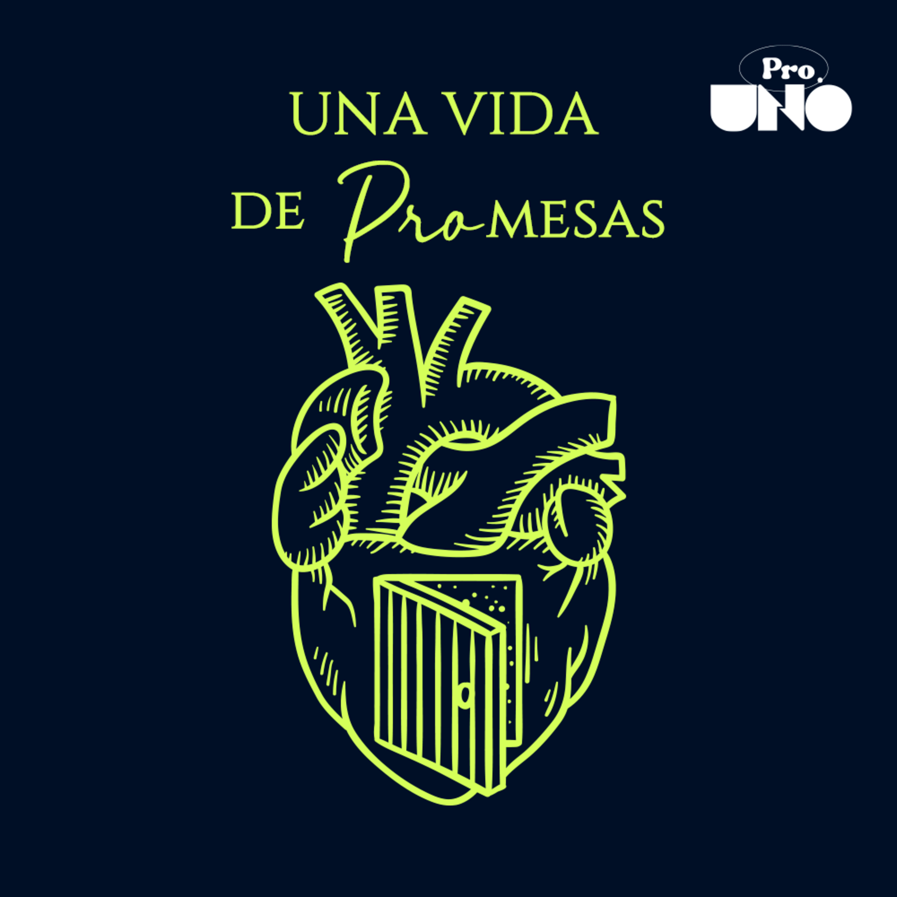 Promesas — Una Vida de PROmesas (Pt. 1) episode artwork