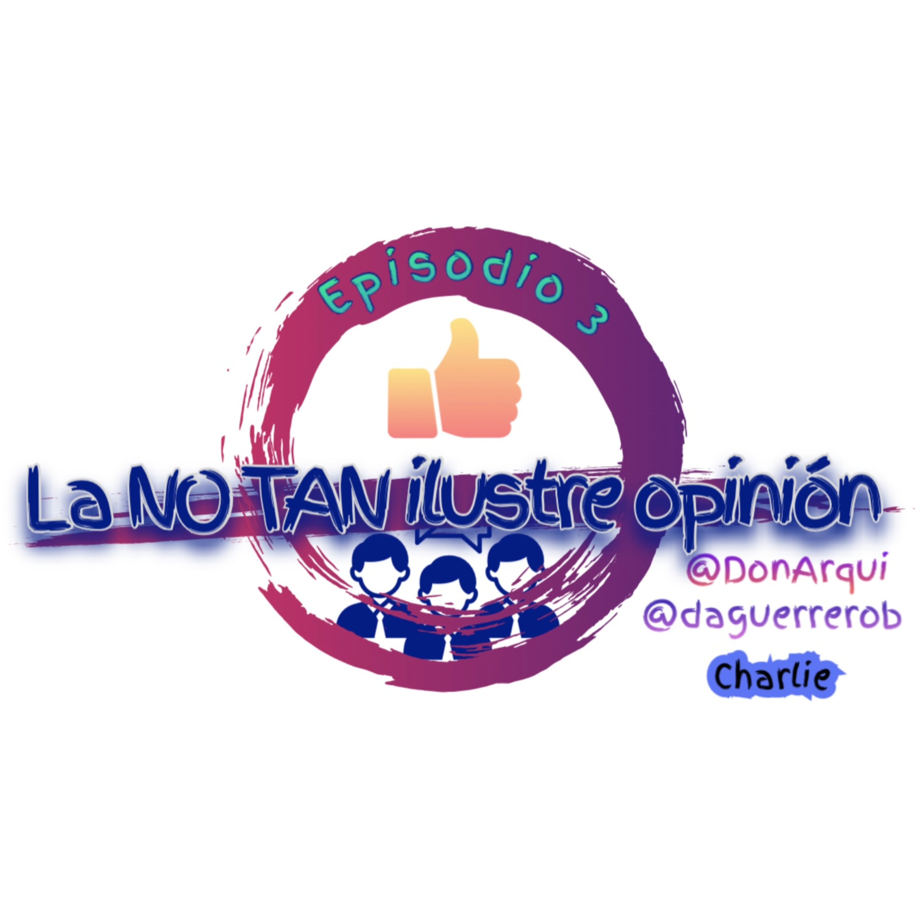 La NO TAN ilustre Opinión