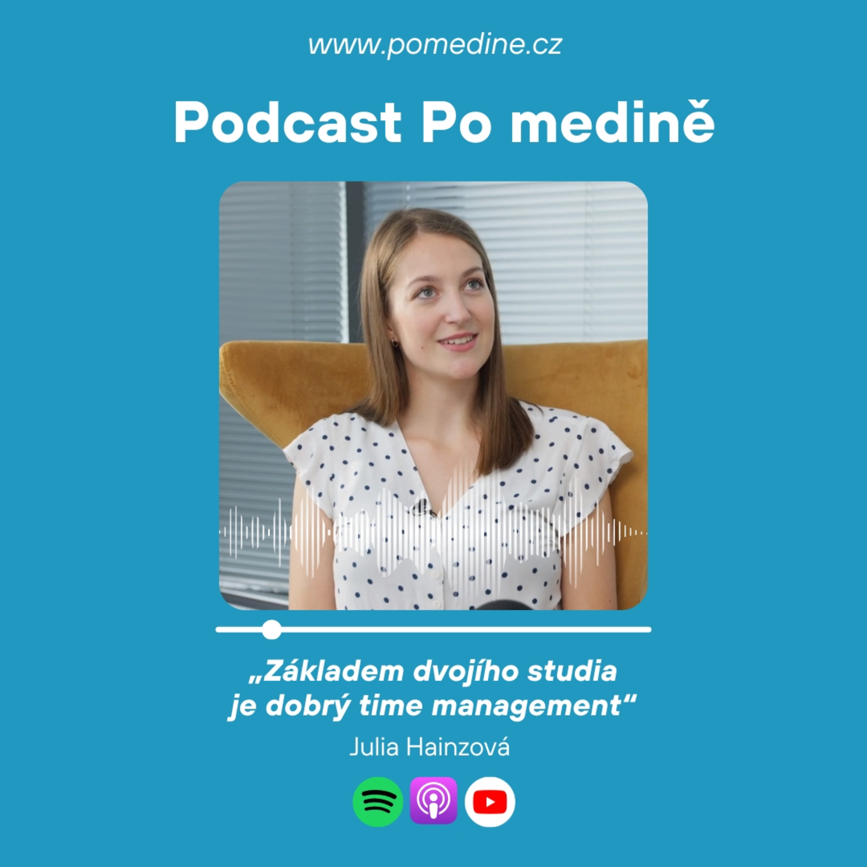 #53 Julie Hainzová: „Základem dvojího studia je dobrý time management.“ episode artwork