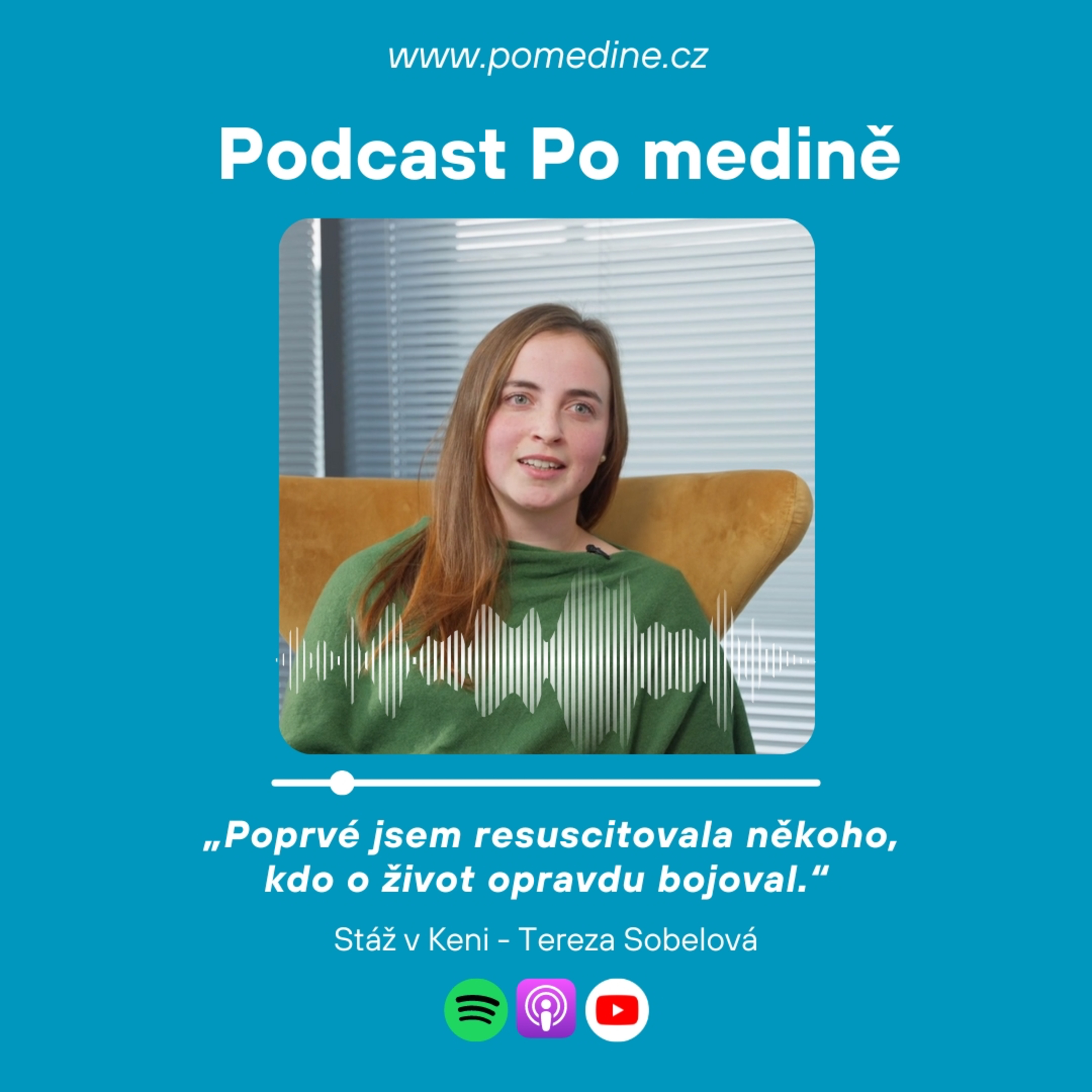 #55 Tereza Sobelová o stáži v Keni: „Poprvé jsem resuscitovala někoho, kdo o život opravdu bojoval.“ episode artwork